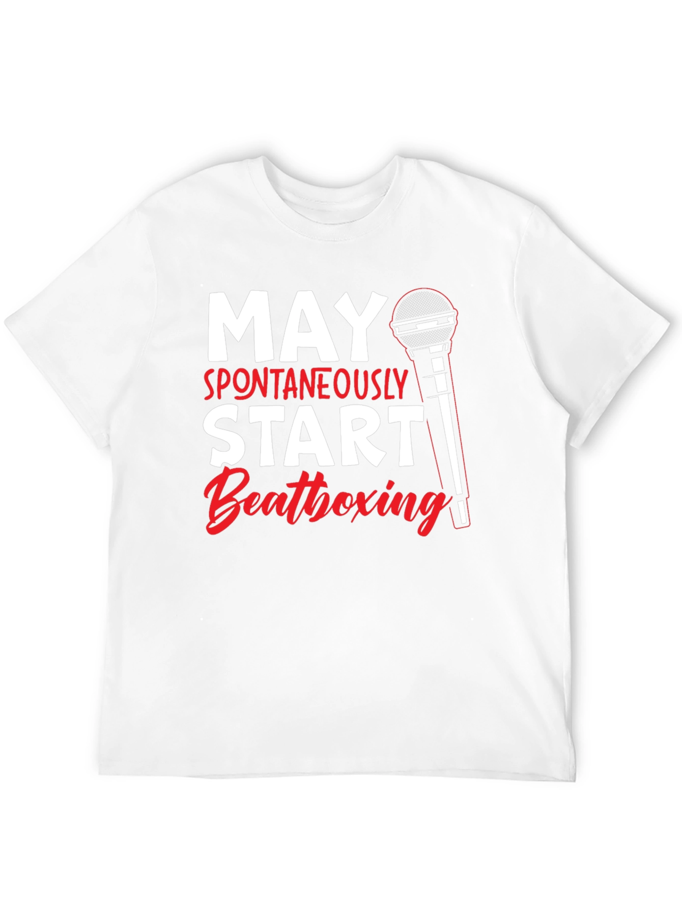 May Spontaneously Start Beatboxing Black T-Shirt