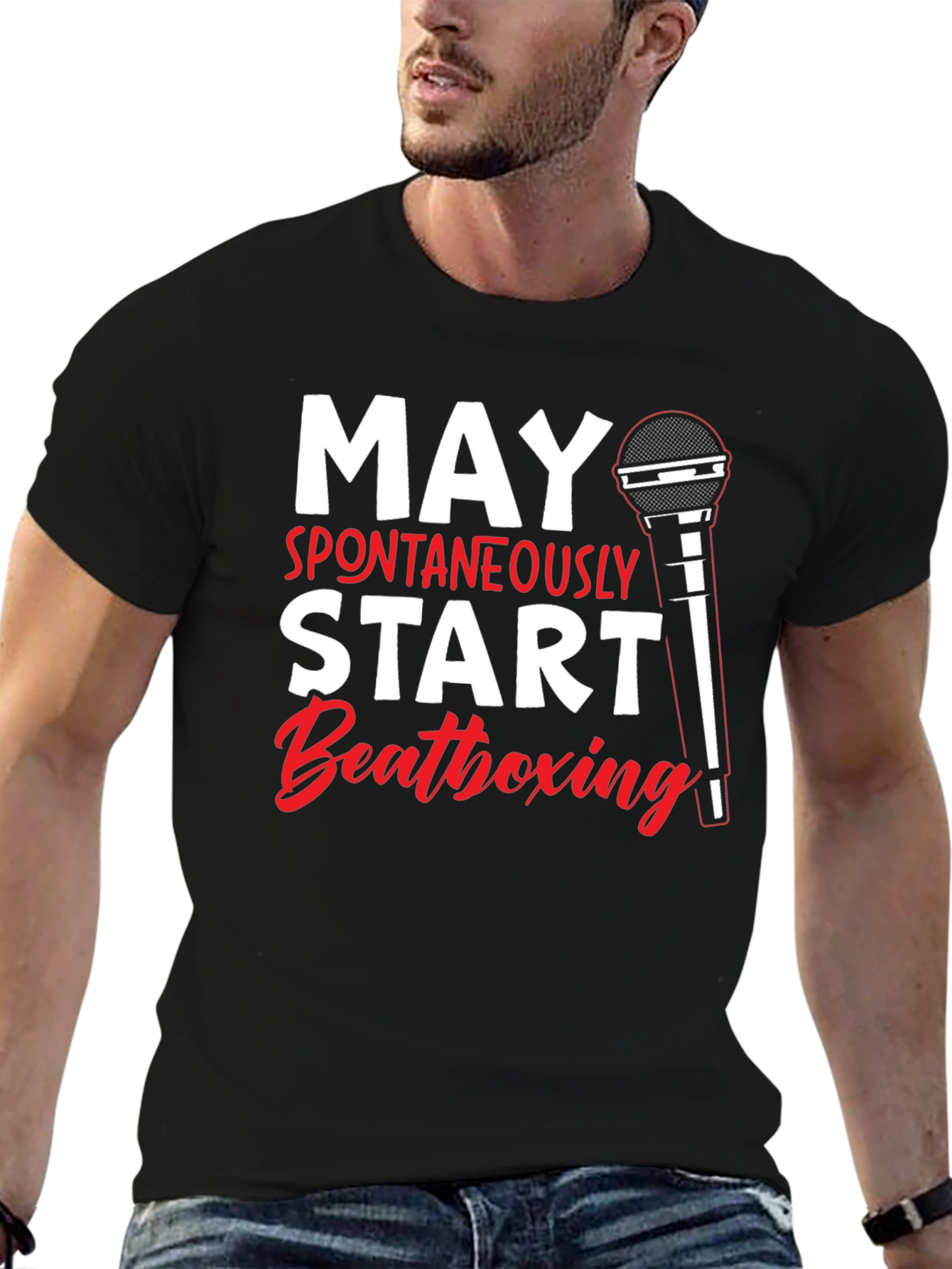 May Spontaneously Start Beatboxing Black T-Shirt