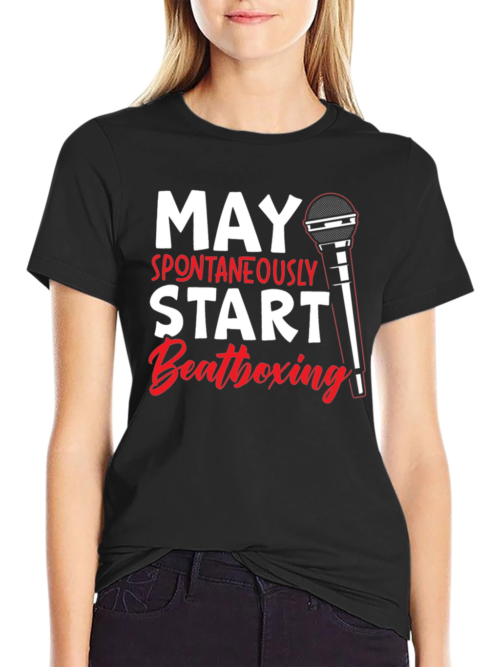 May Spontaneously Start Beatboxing Black T-Shirt