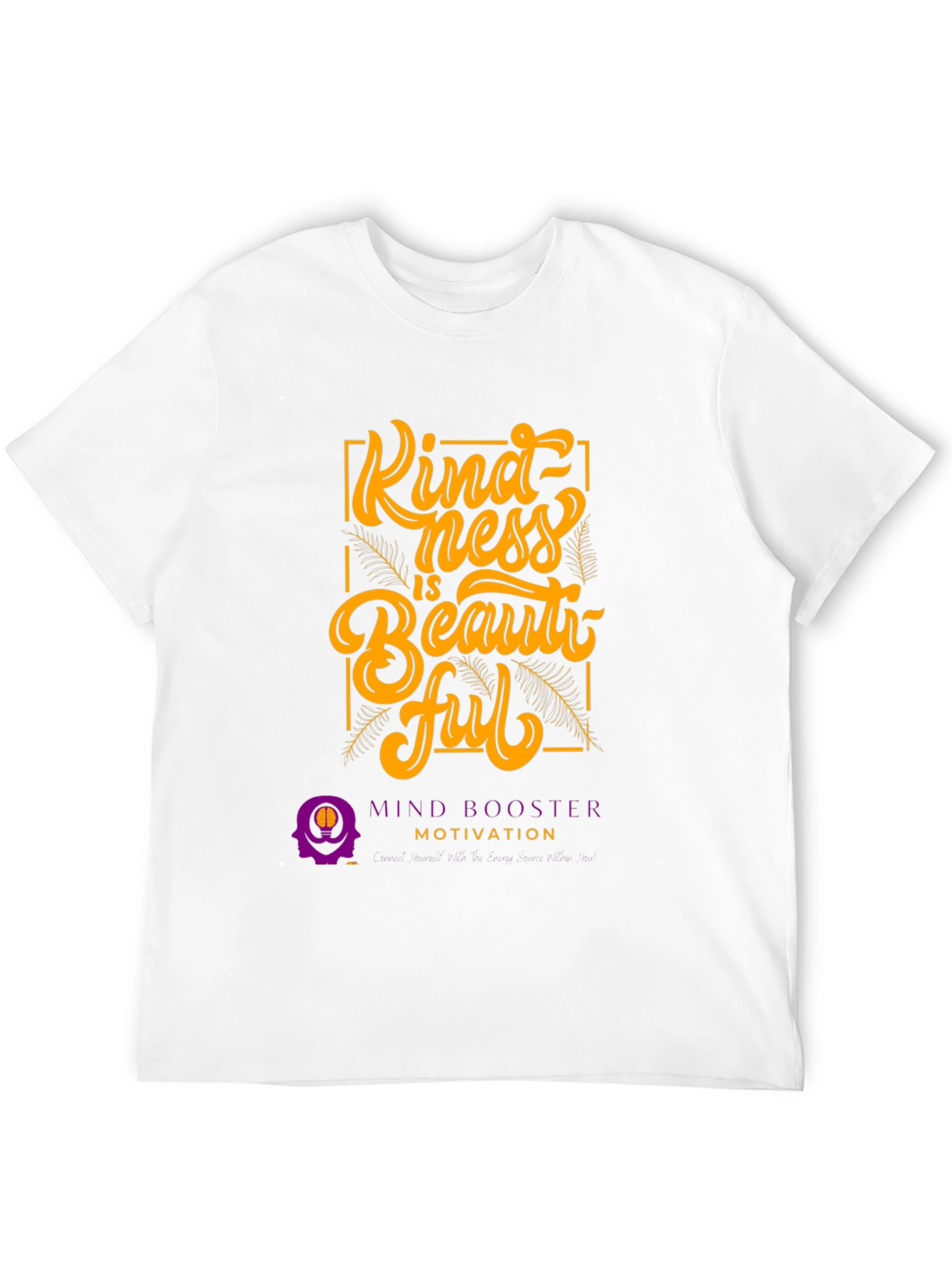 Kindness is Beautiful Graphic Tee - Motivational T-Shirt