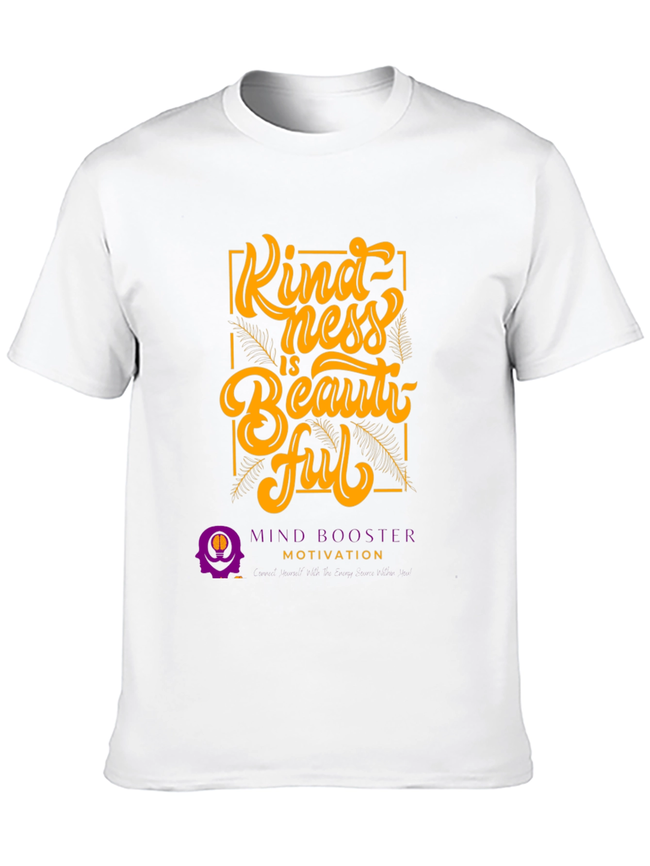 Kindness is Beautiful Graphic Tee - Motivational T-Shirt