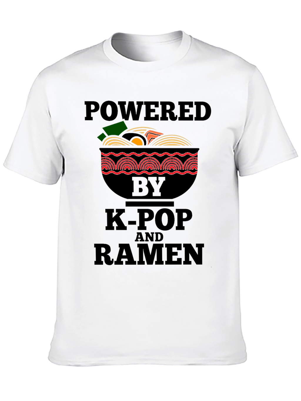 Powered by K-Pop and Ramen T-Shirt