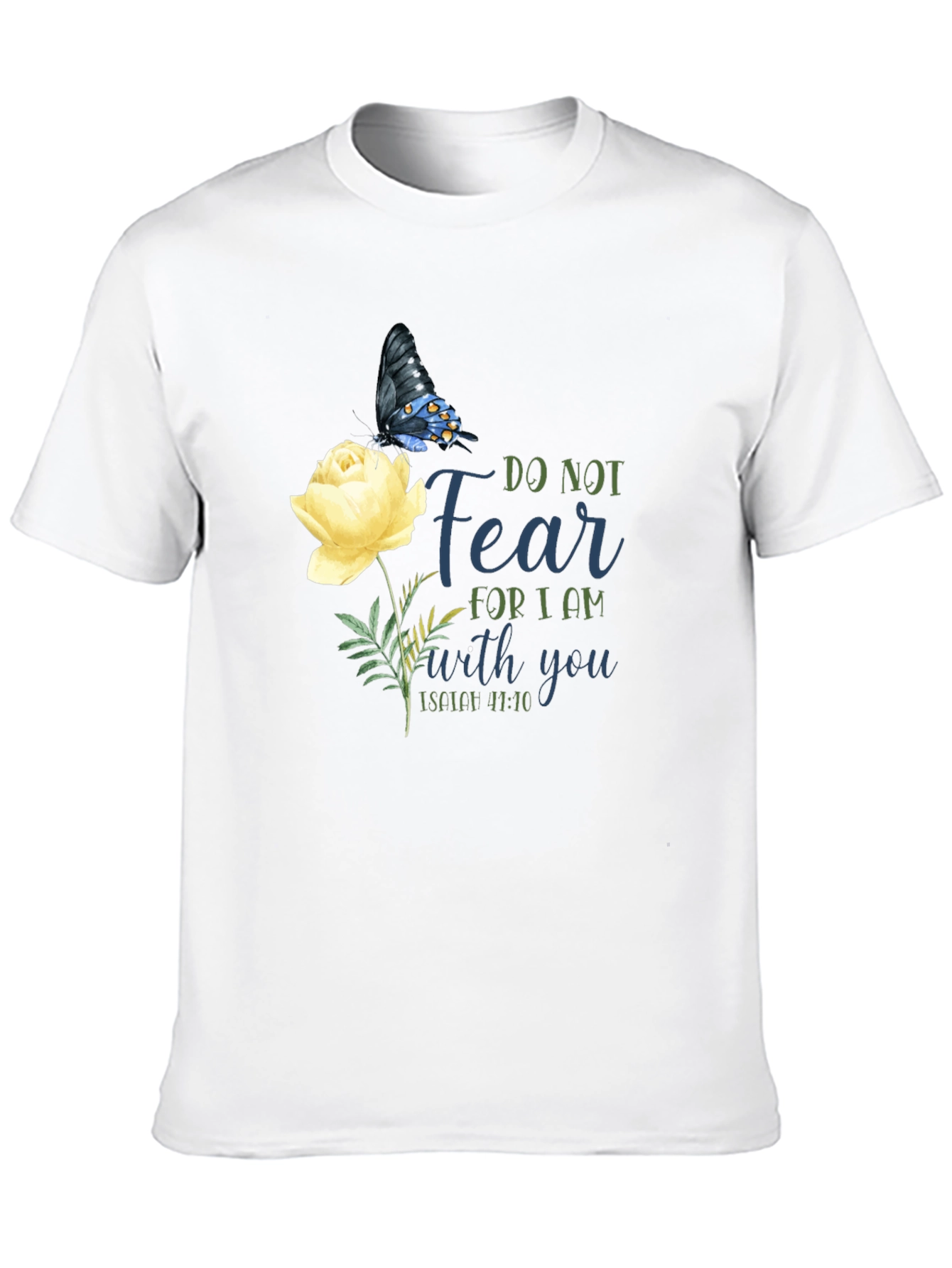 Do Not Fear T-Shirt with Butterfly & Flower Graphic