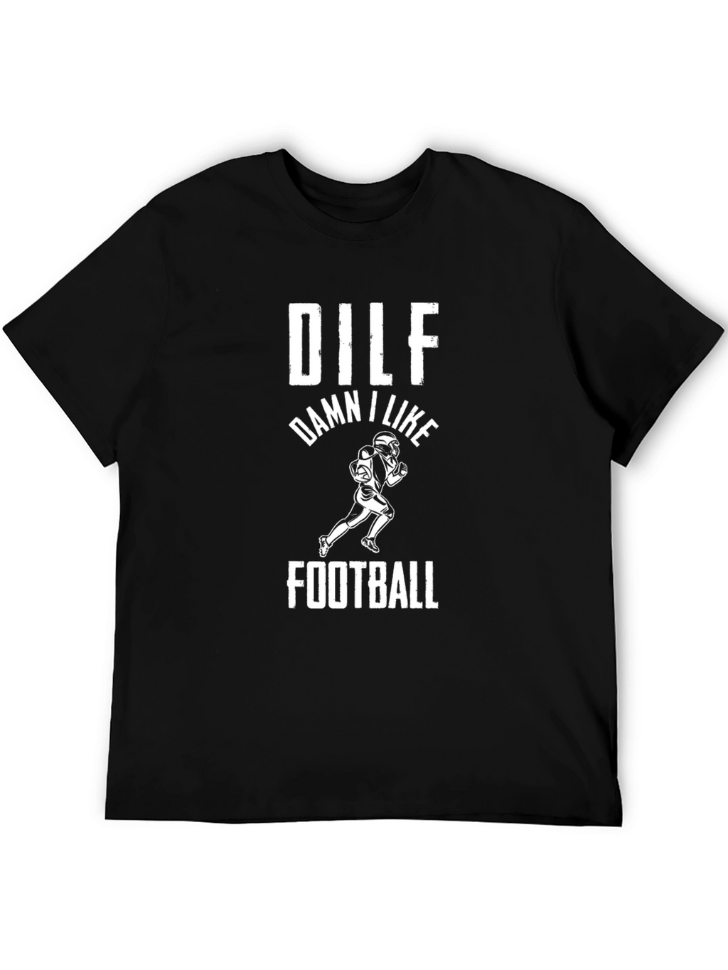 DILF Damn I Like Football Graphic T-Shirt