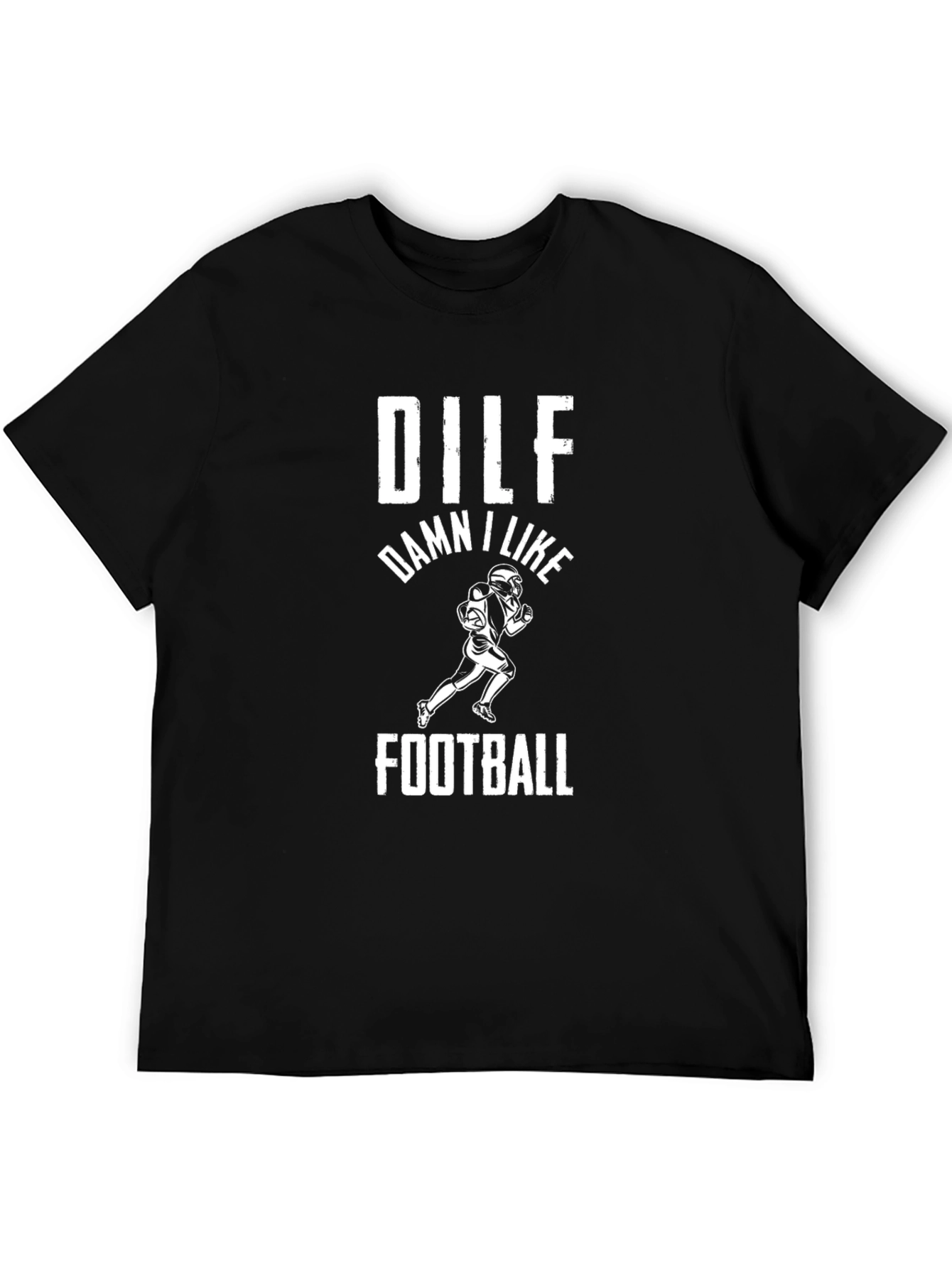 DILF Damn I Like Football Graphic T-Shirt