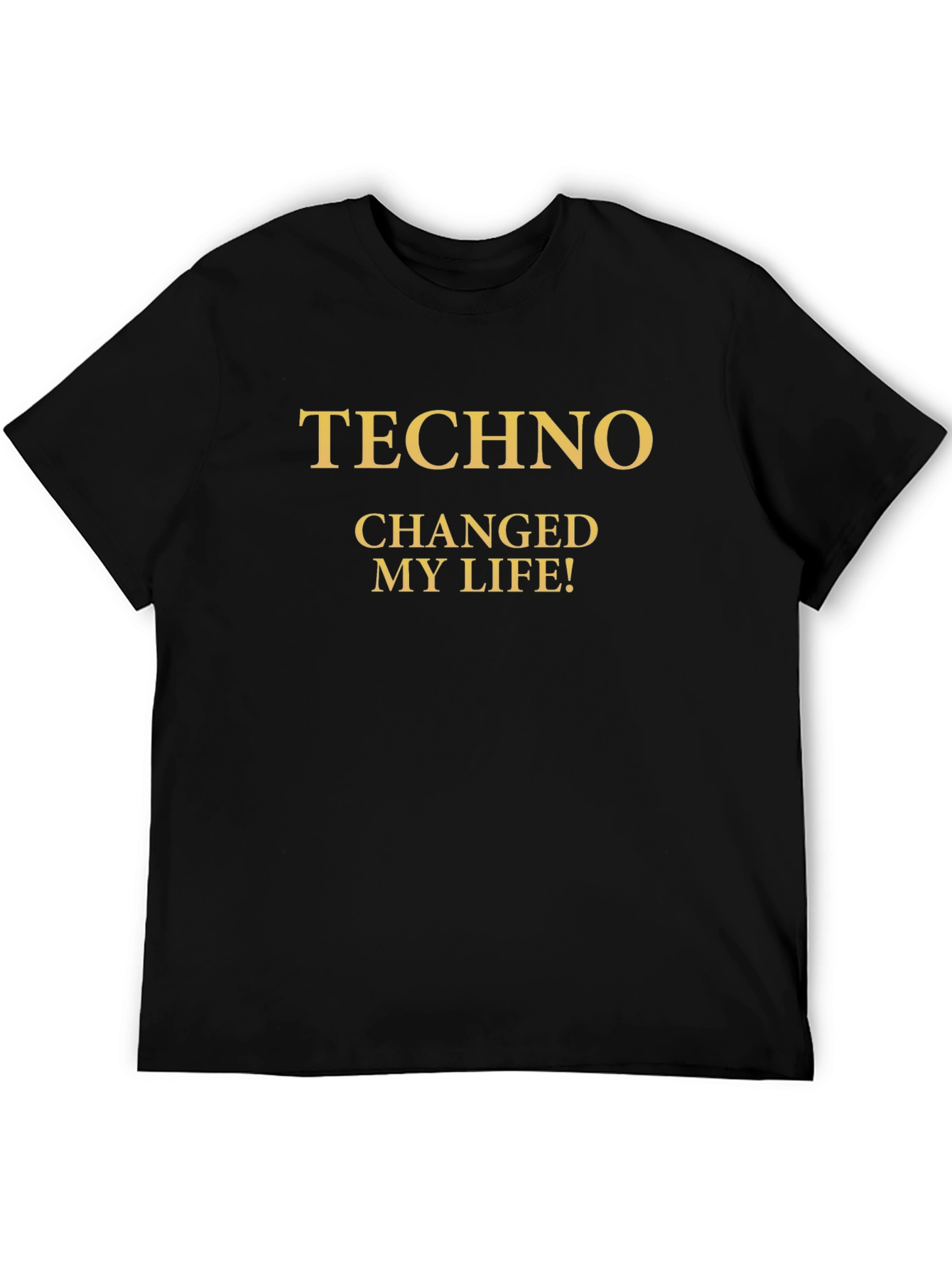 Techno Changed My Life! Black Graphic Tee