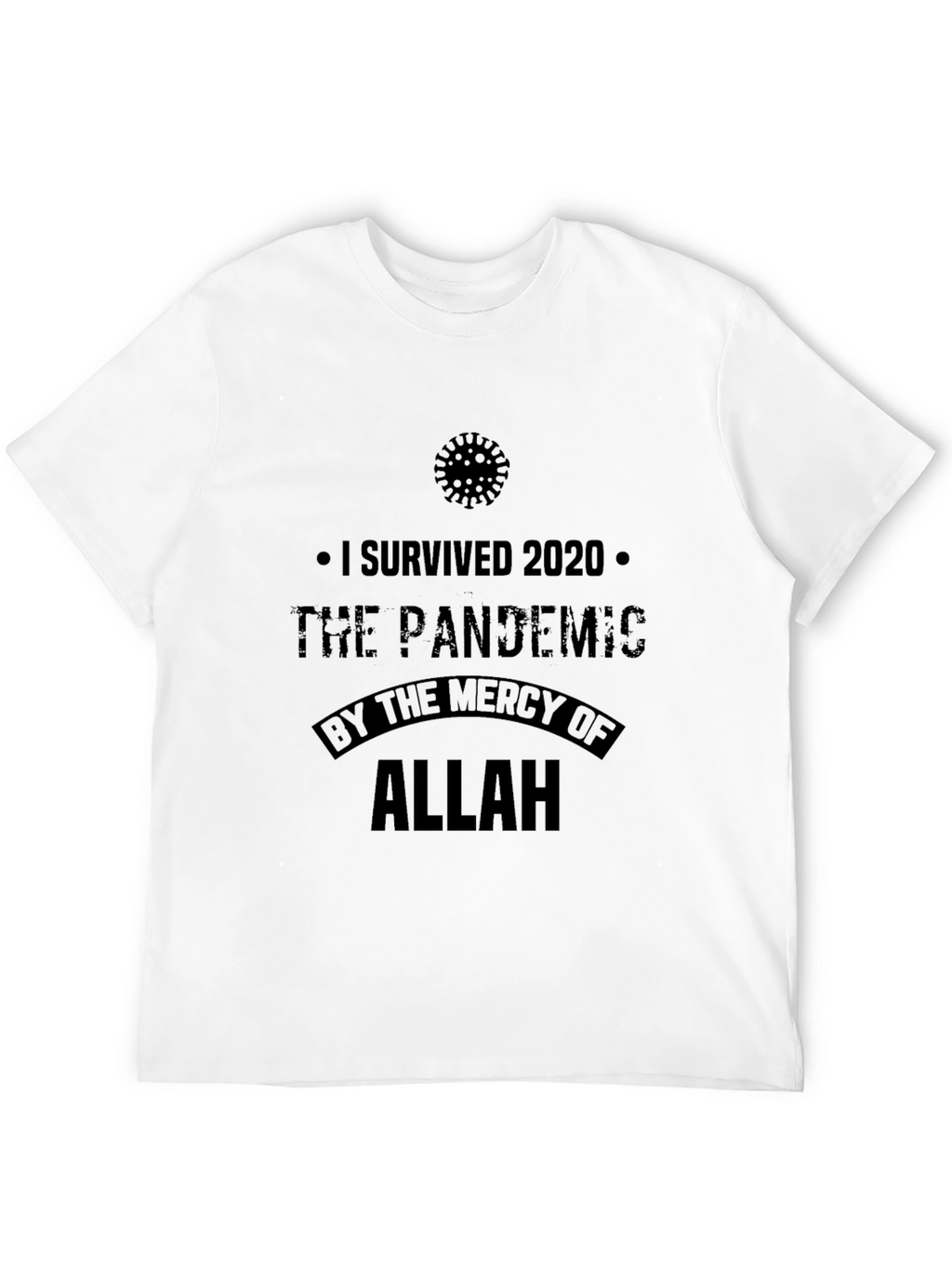 I Survived 2020 Pandemic T-Shirt - Allah