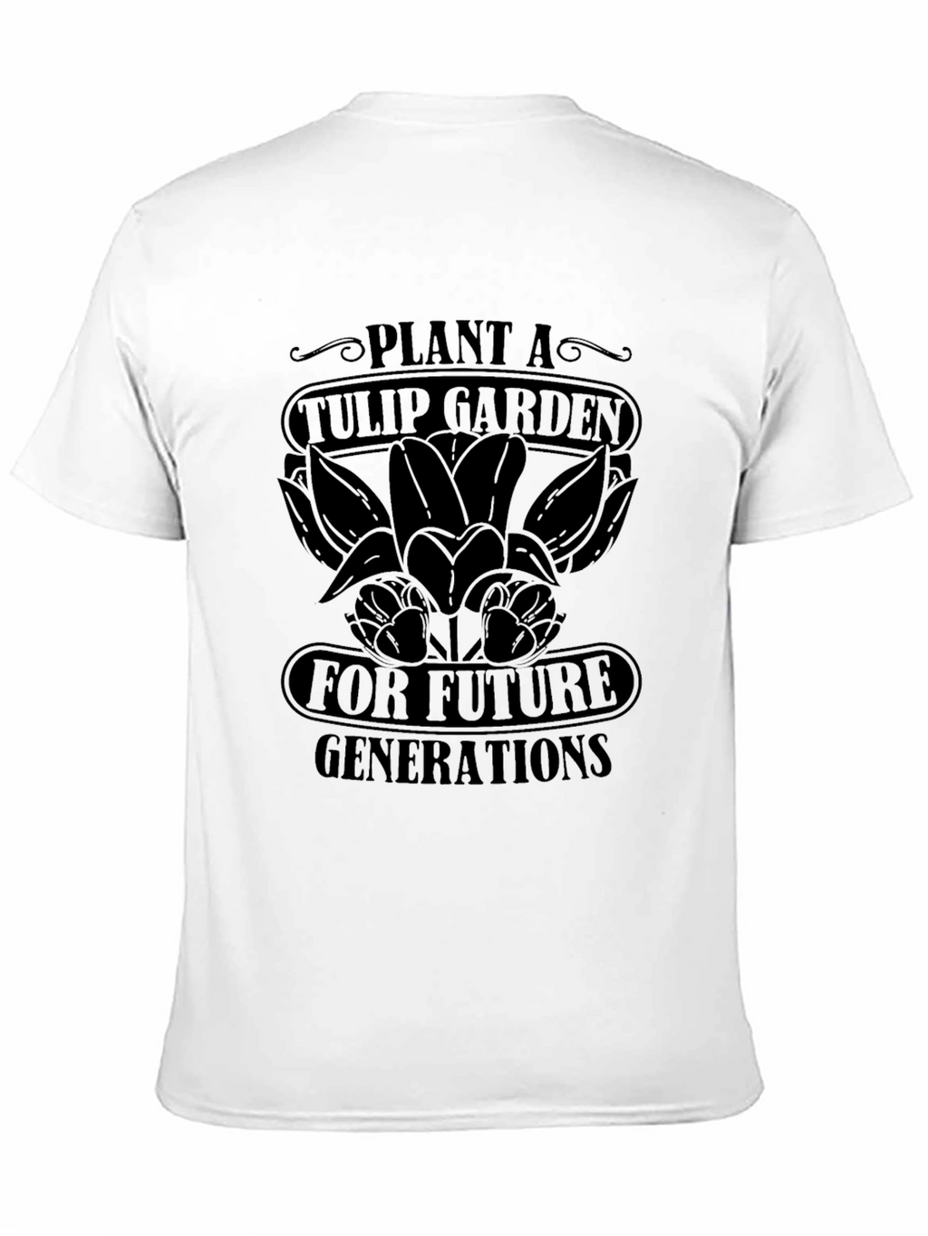 Plant a Tulip Garden T-Shirt
