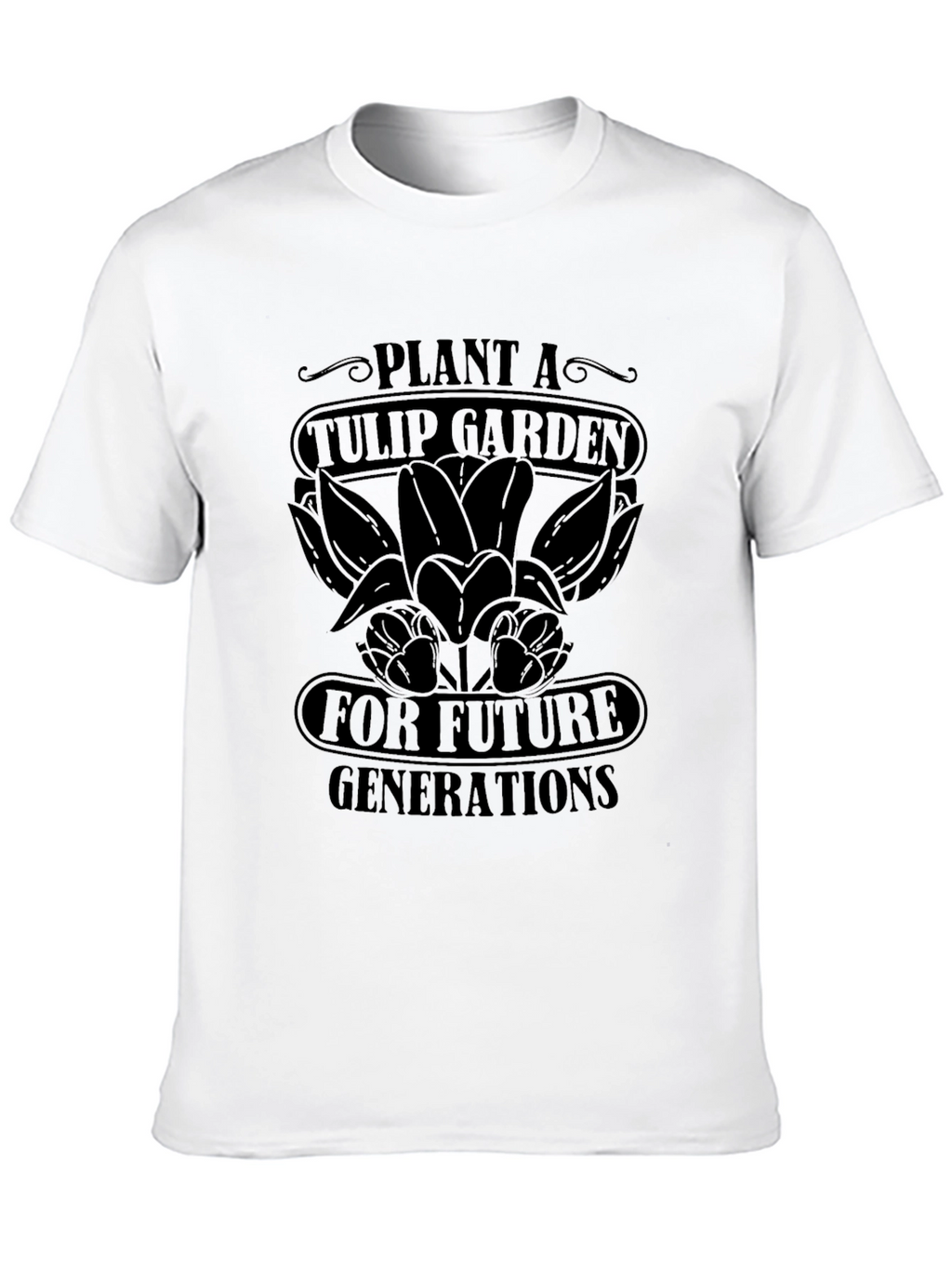 Plant a Tulip Garden T-Shirt