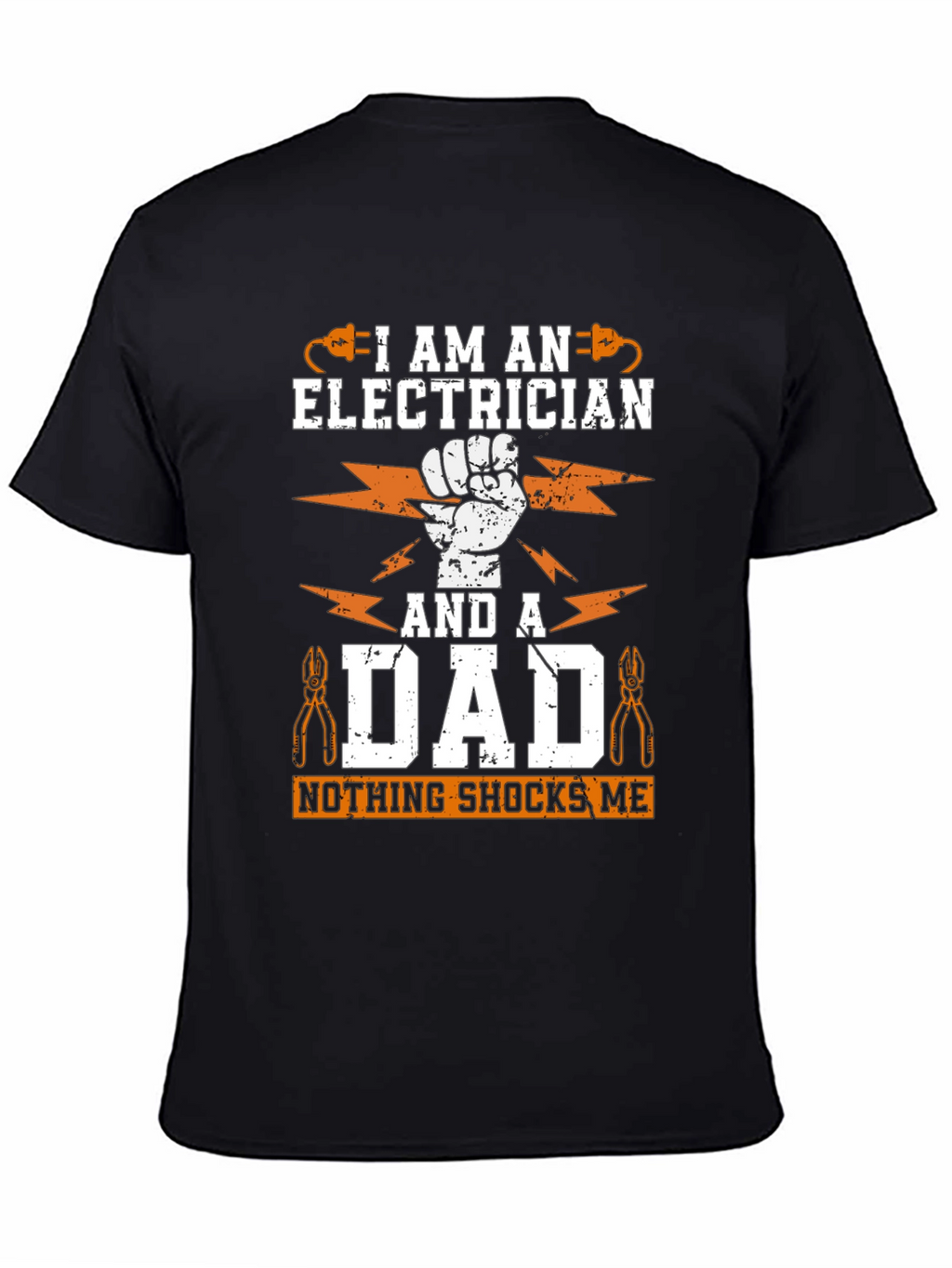 Electrician Dad T-Shirt - Nothing Shocks Me