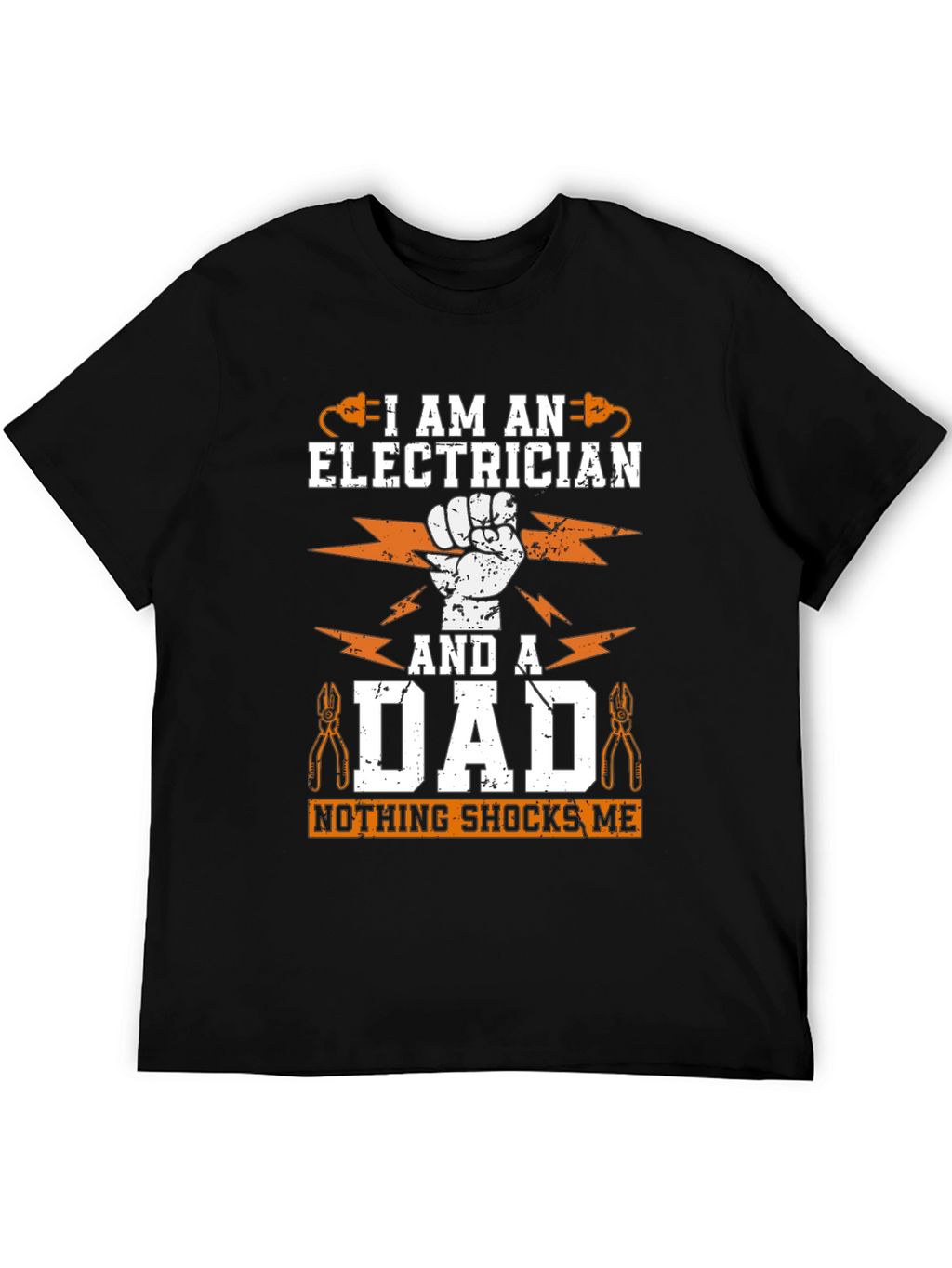 Electrician Dad T-Shirt - Nothing Shocks Me