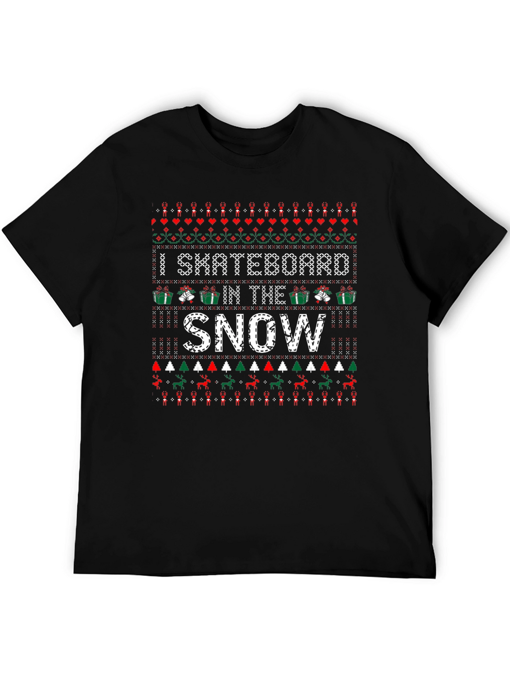 I Skateboard in the Snow Ugly Christmas Sweater T-Shirt