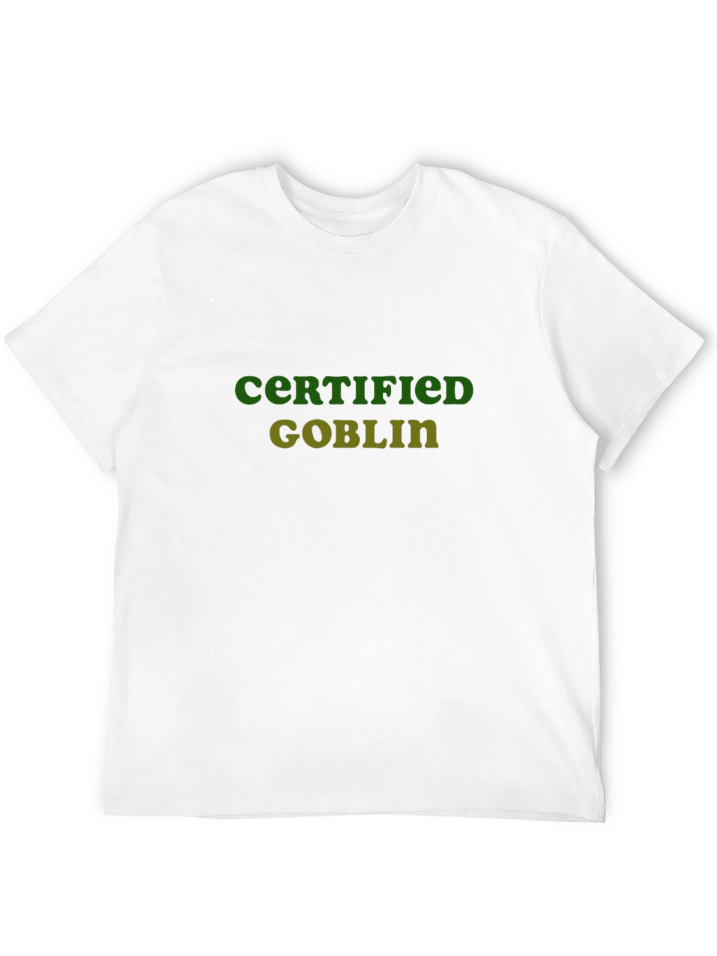 Certified Goblin T-Shirt - Funny Graphic Tee