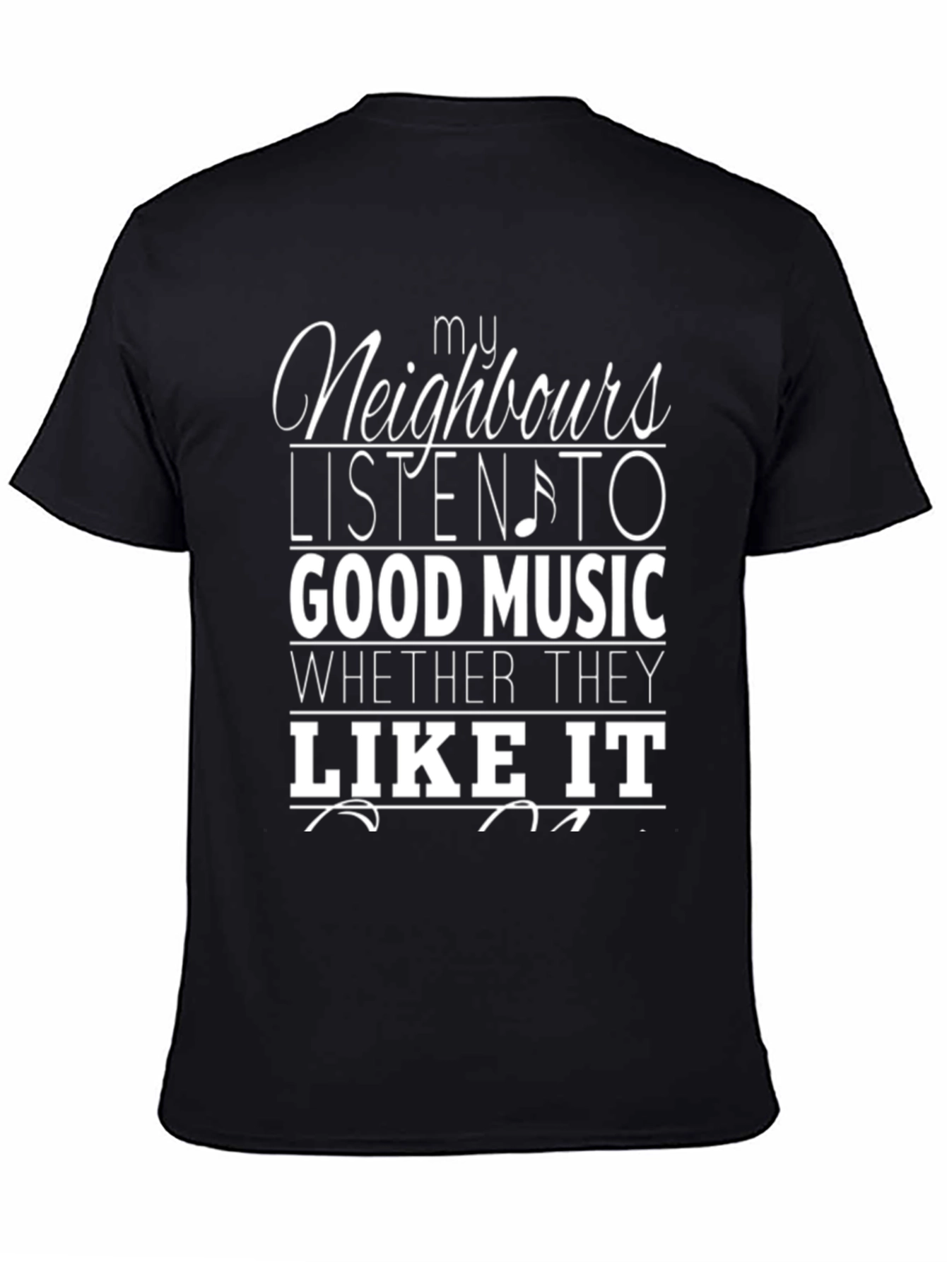 Funny My Neighbours Music T-Shirt
