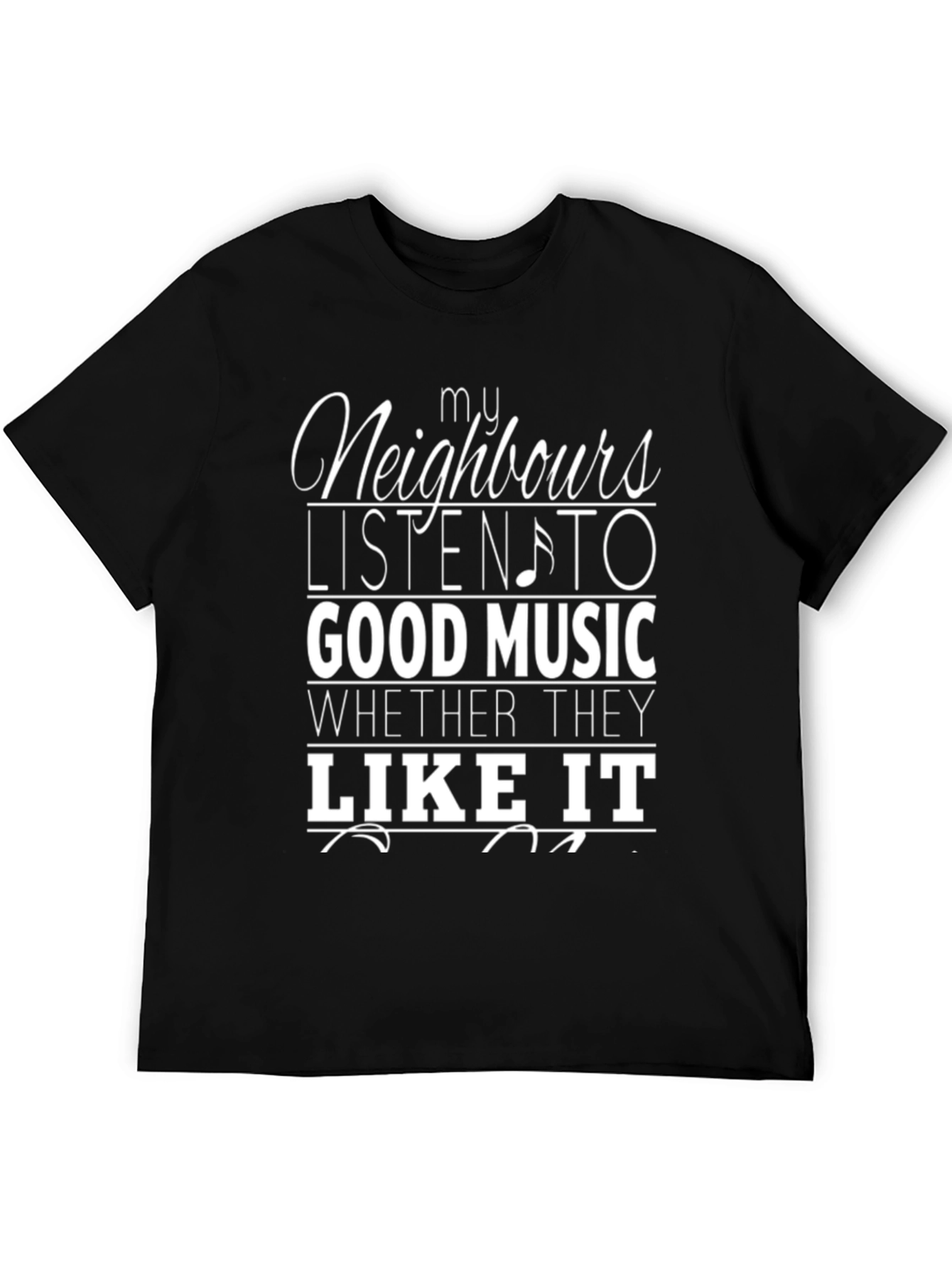 Funny My Neighbours Music T-Shirt
