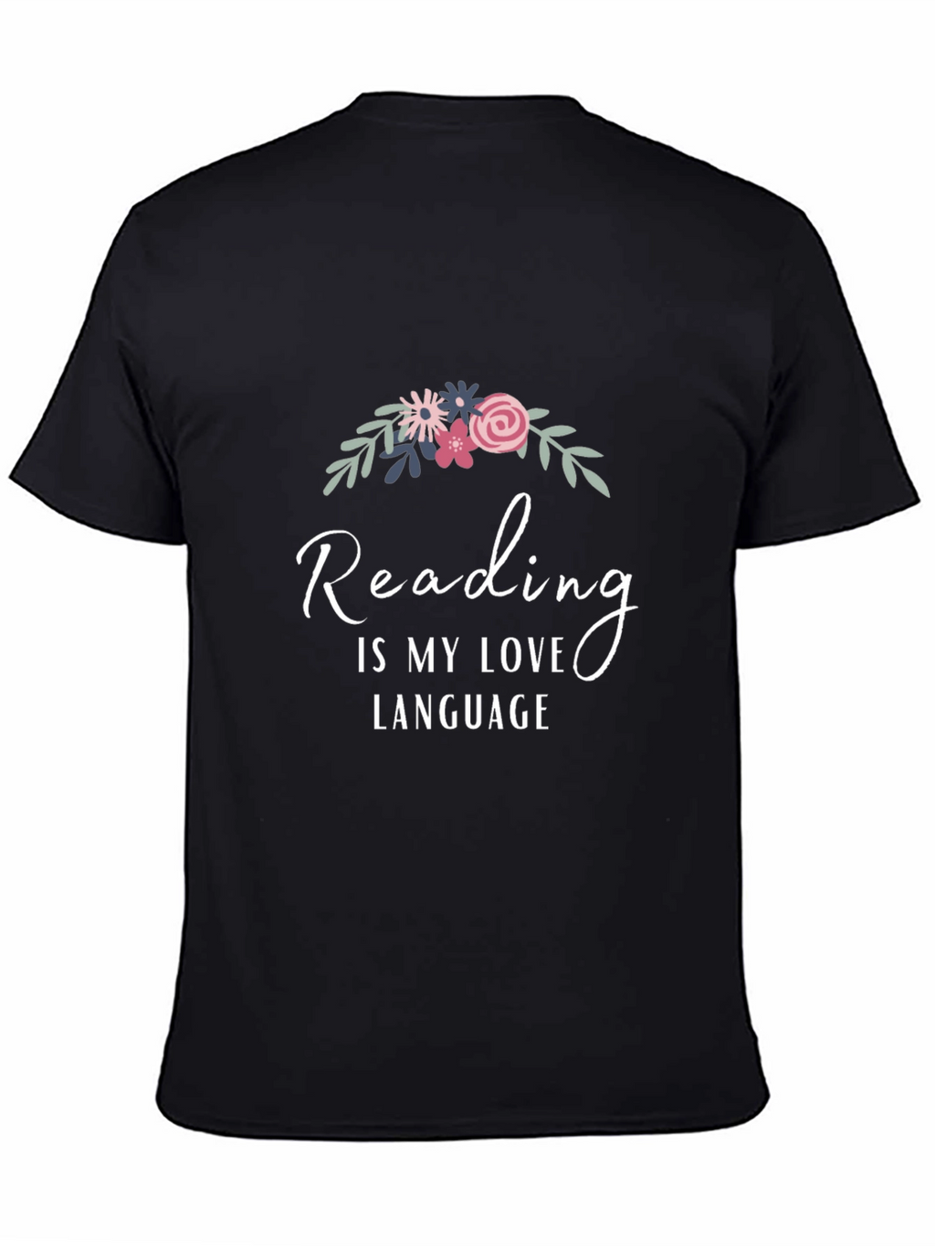 Reading is My Love Language Black T-Shirt