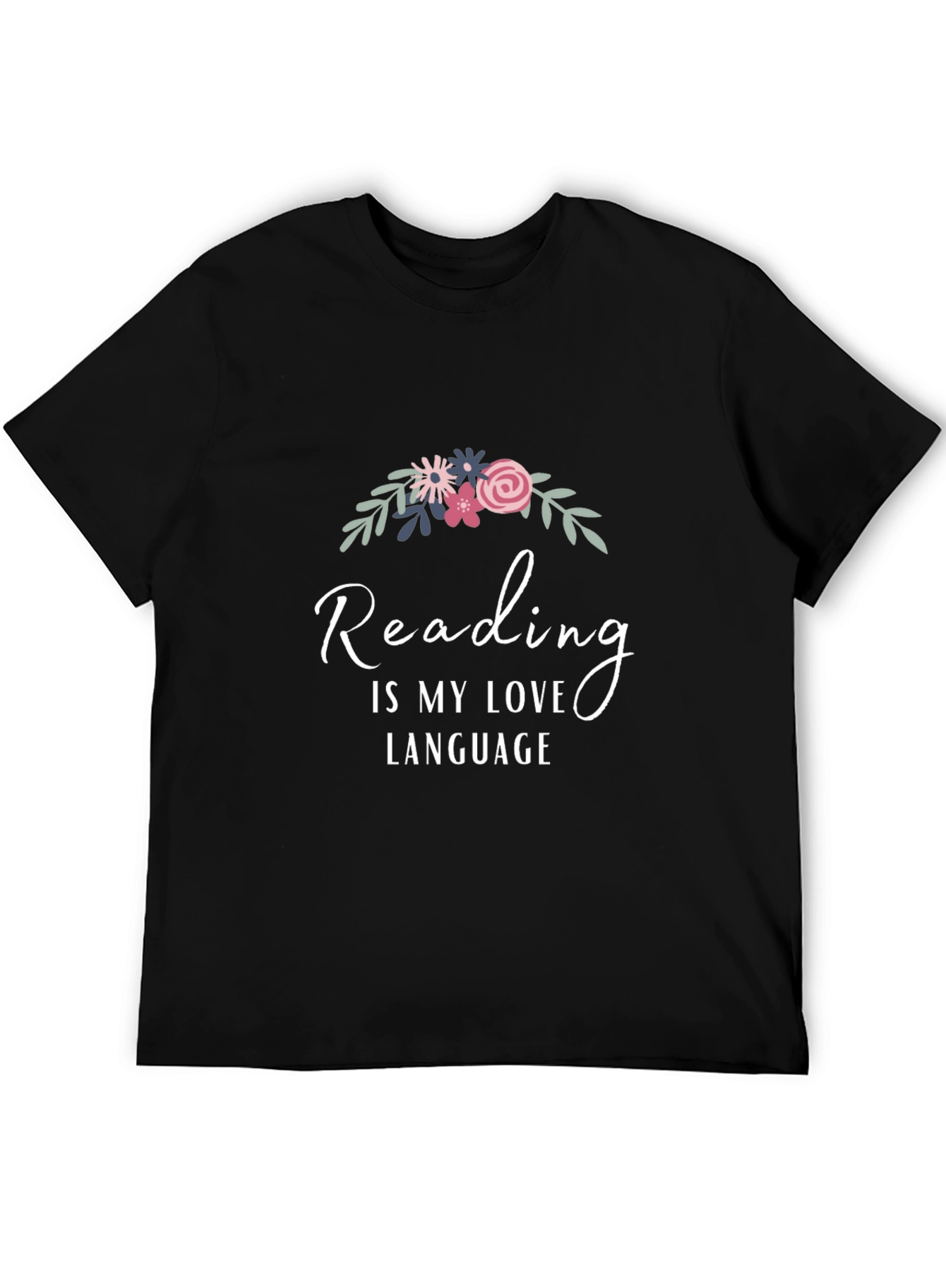 Reading is My Love Language Black T-Shirt