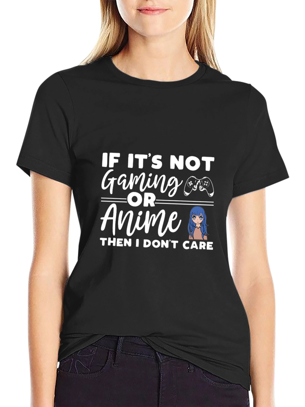 Gaming & Anime T-Shirt: If I Dont Care