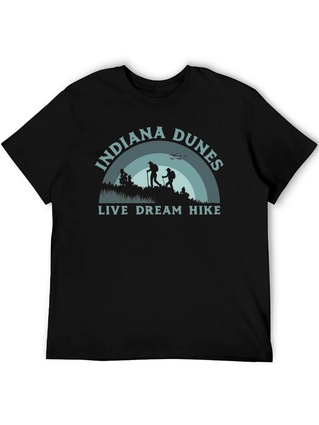 Indiana Dunes Hike T-Shirt - Live Dream Hike