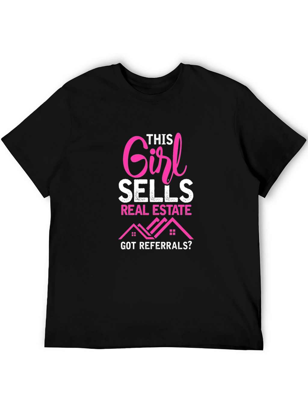 This Girl Sells Real Estate T-Shirt