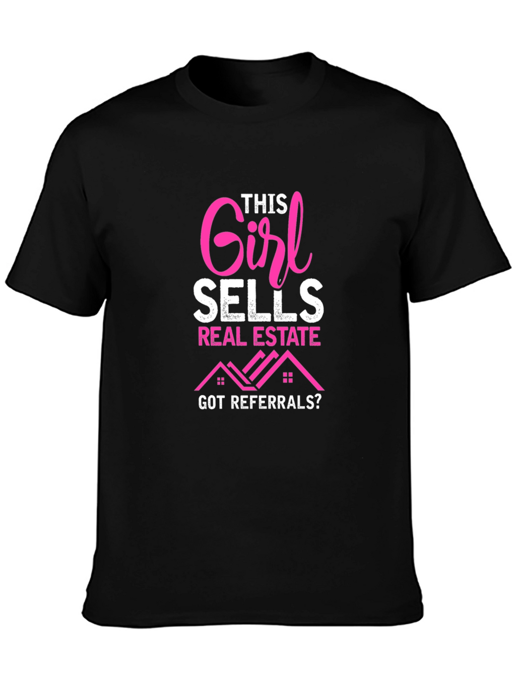 This Girl Sells Real Estate T-Shirt