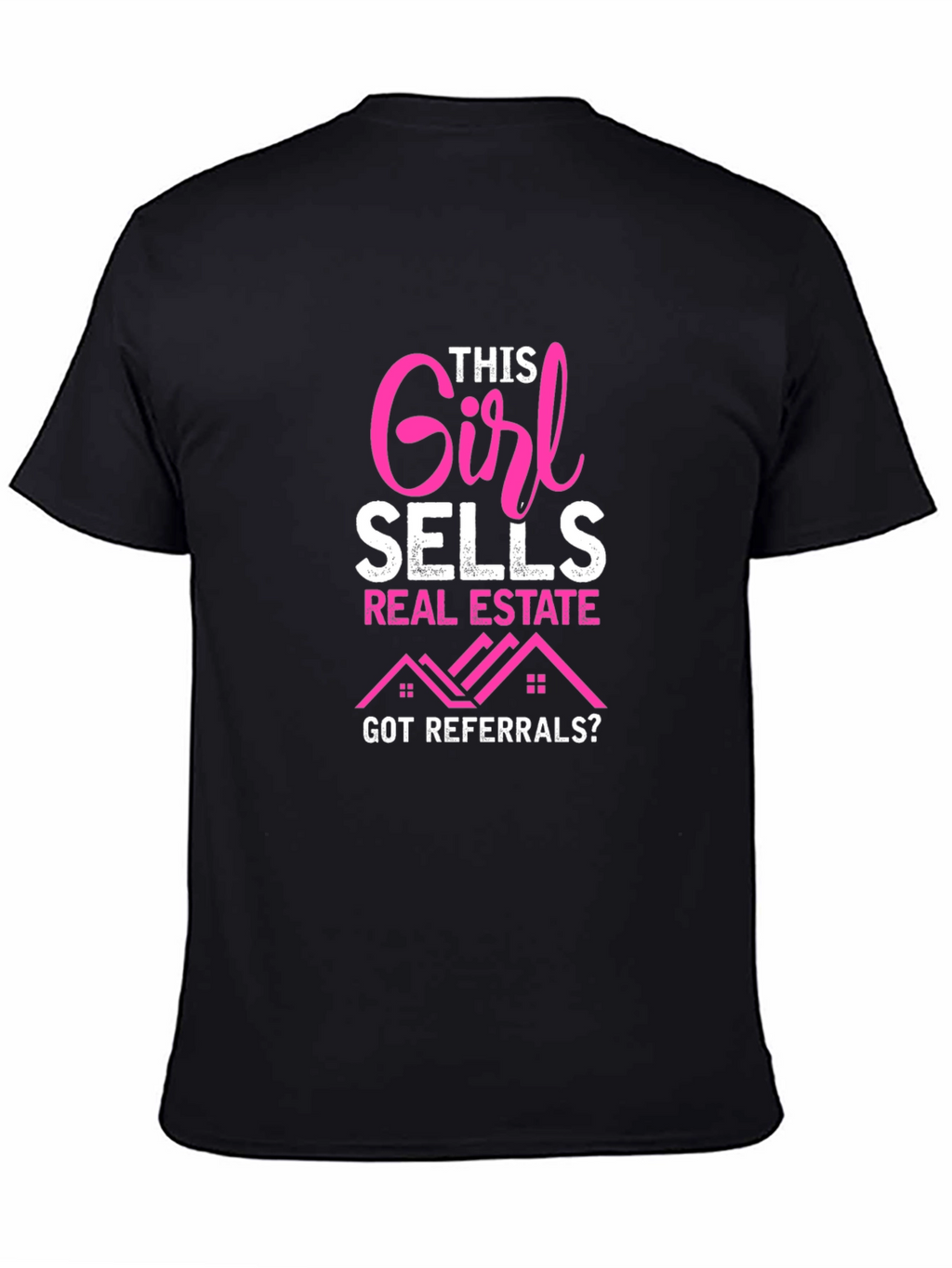 This Girl Sells Real Estate T-Shirt