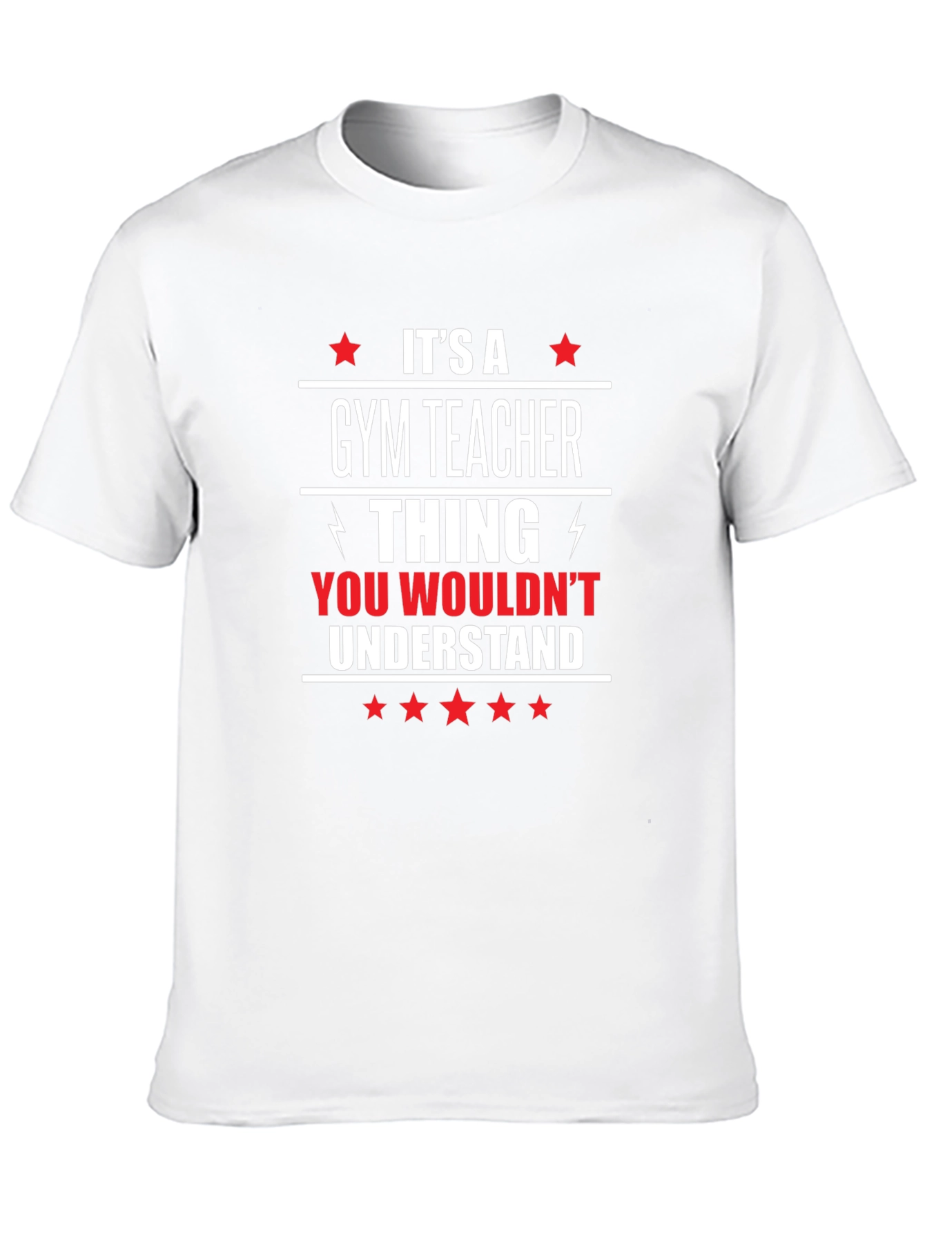 Gym Teacher Thing Graphic T-Shirt