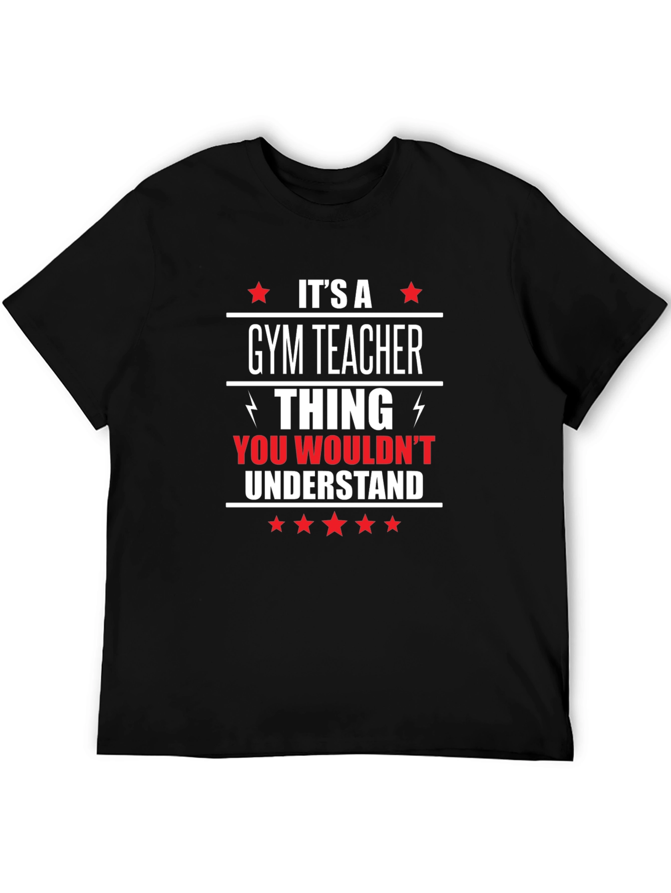 Gym Teacher Thing Graphic T-Shirt