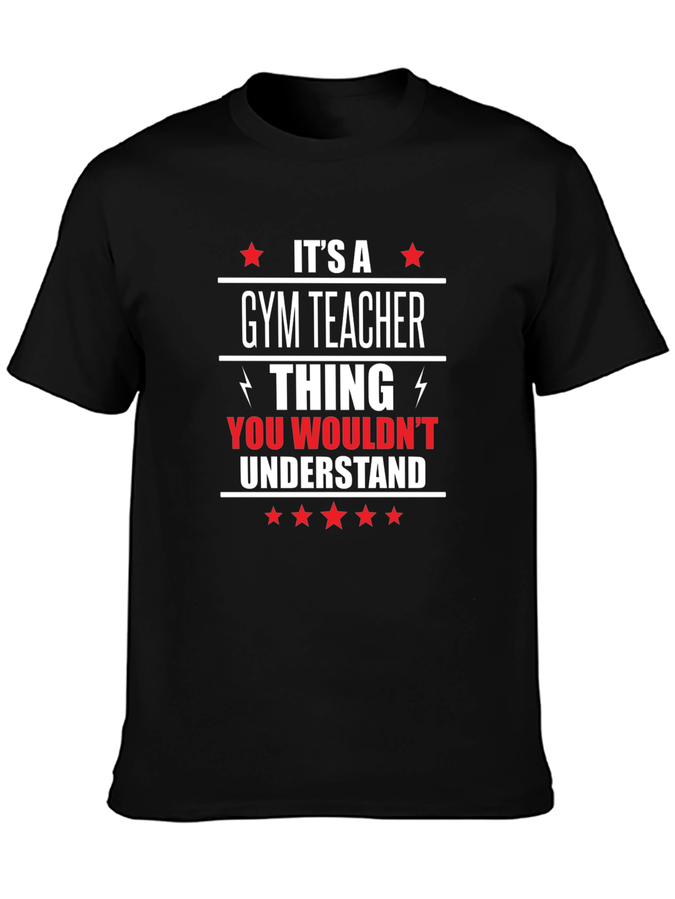 Gym Teacher Thing Graphic T-Shirt