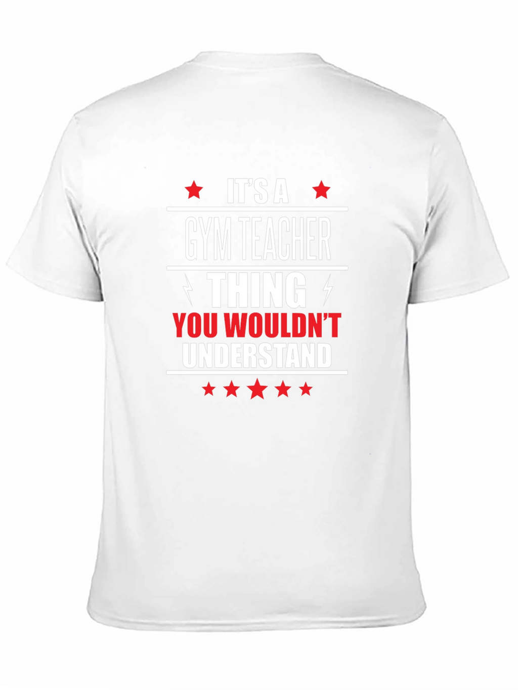 Gym Teacher Thing Graphic T-Shirt