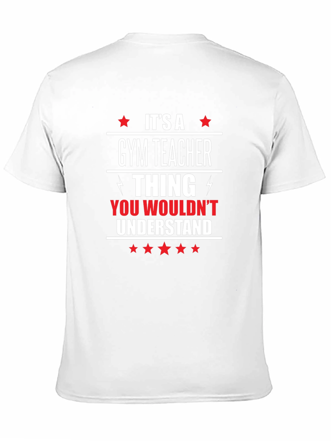 Gym Teacher Thing Graphic T-Shirt