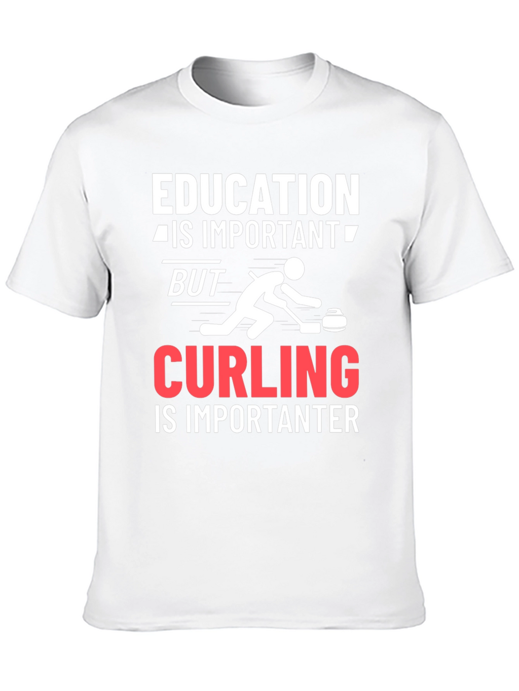 Education Important Curling Importanter T-Shirt