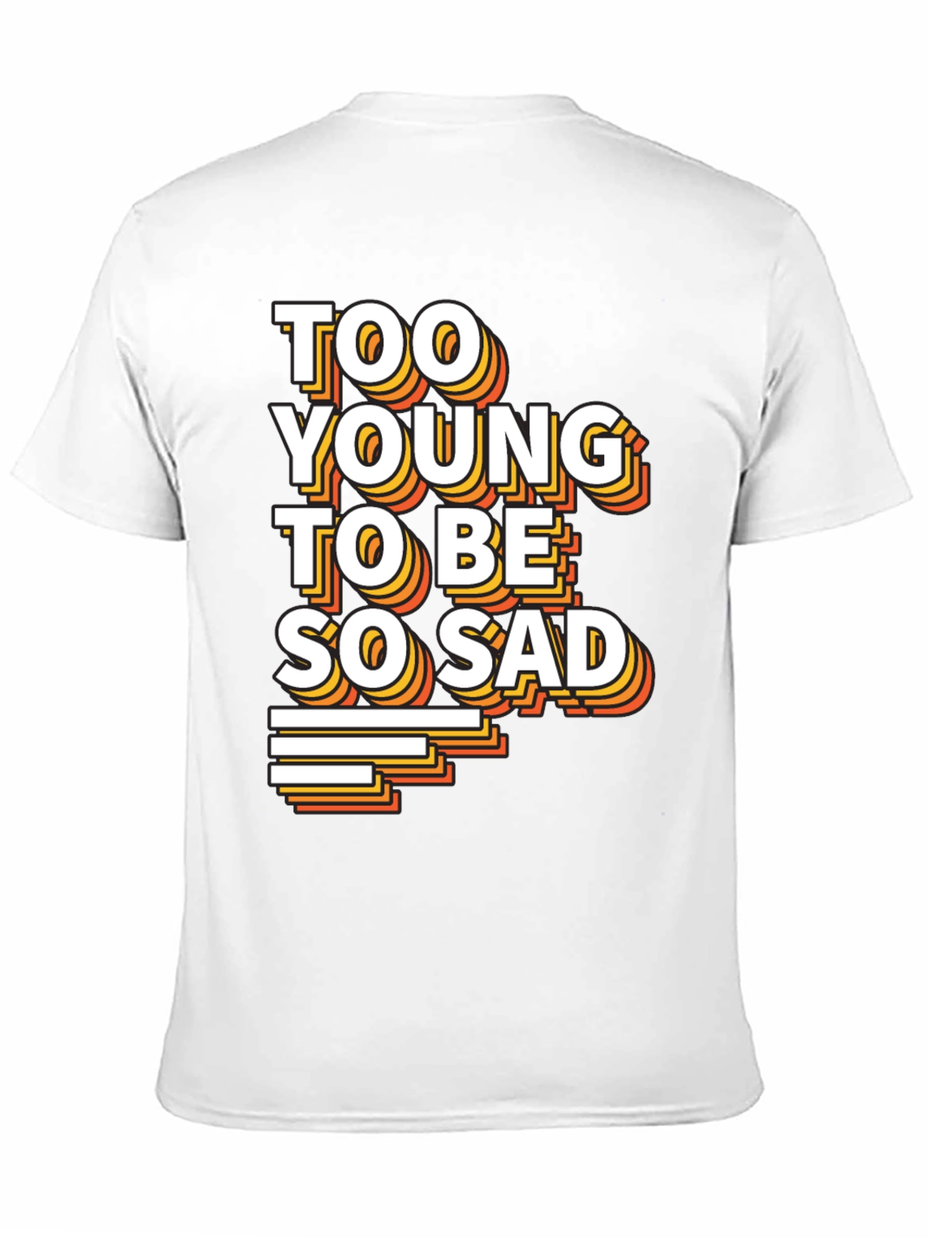 Too Young To Be So Sad Graphic Tee
