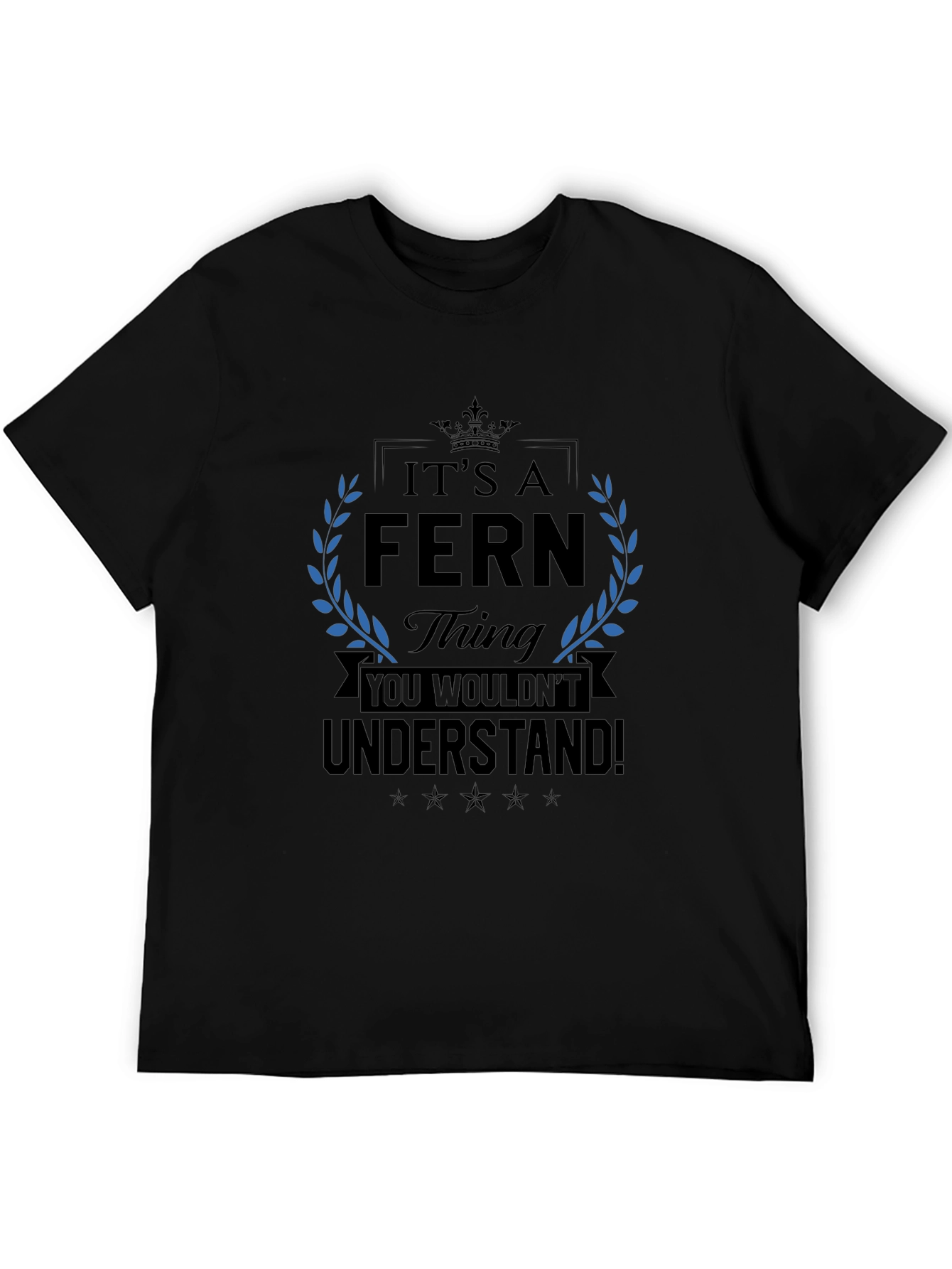 Its A Fern Thing T-Shirt