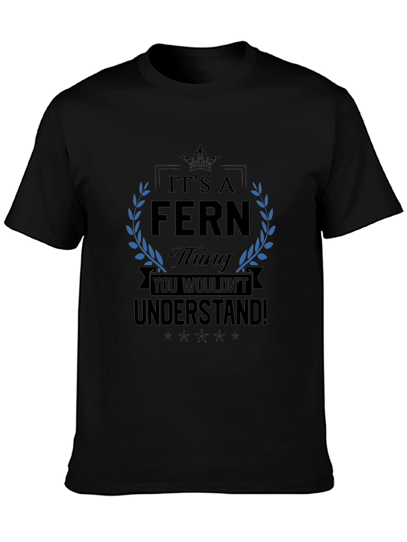 Its A Fern Thing T-Shirt