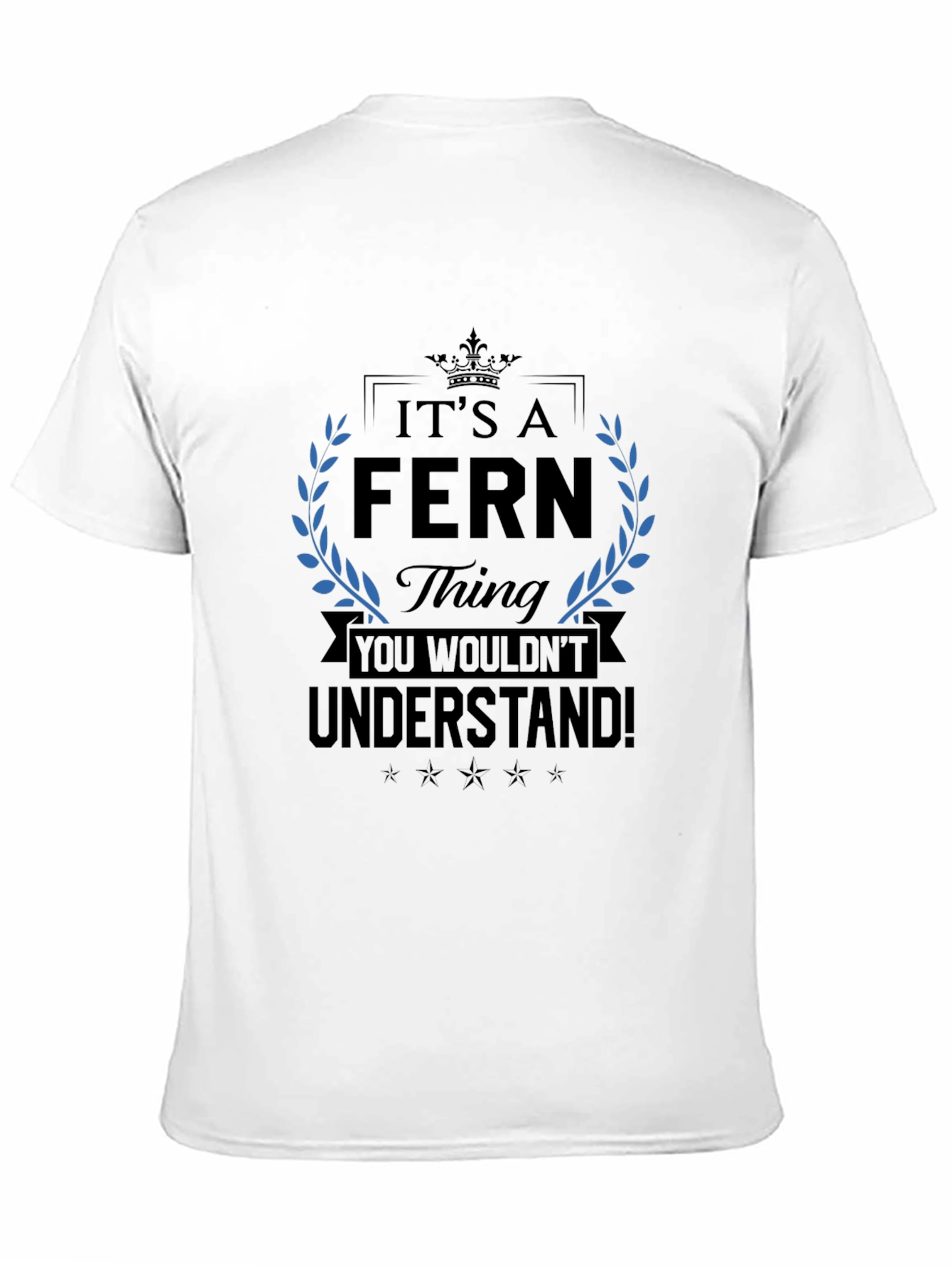 Its A Fern Thing T-Shirt