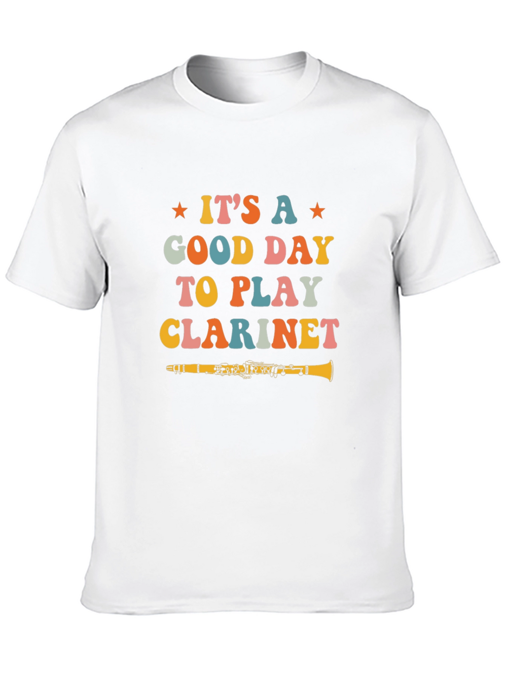 Its a Good Day to Play Clarinet Graphic Tee
