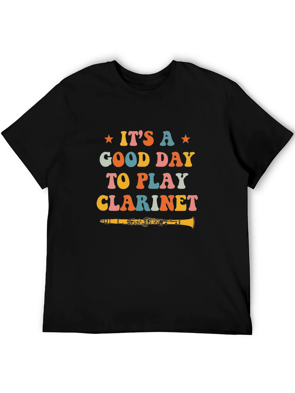 Its a Good Day to Play Clarinet Graphic Tee
