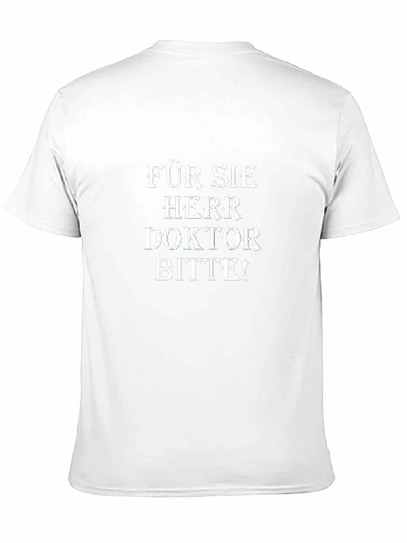 Für Sie Herr Doktor Bitte! Black T-Shirt