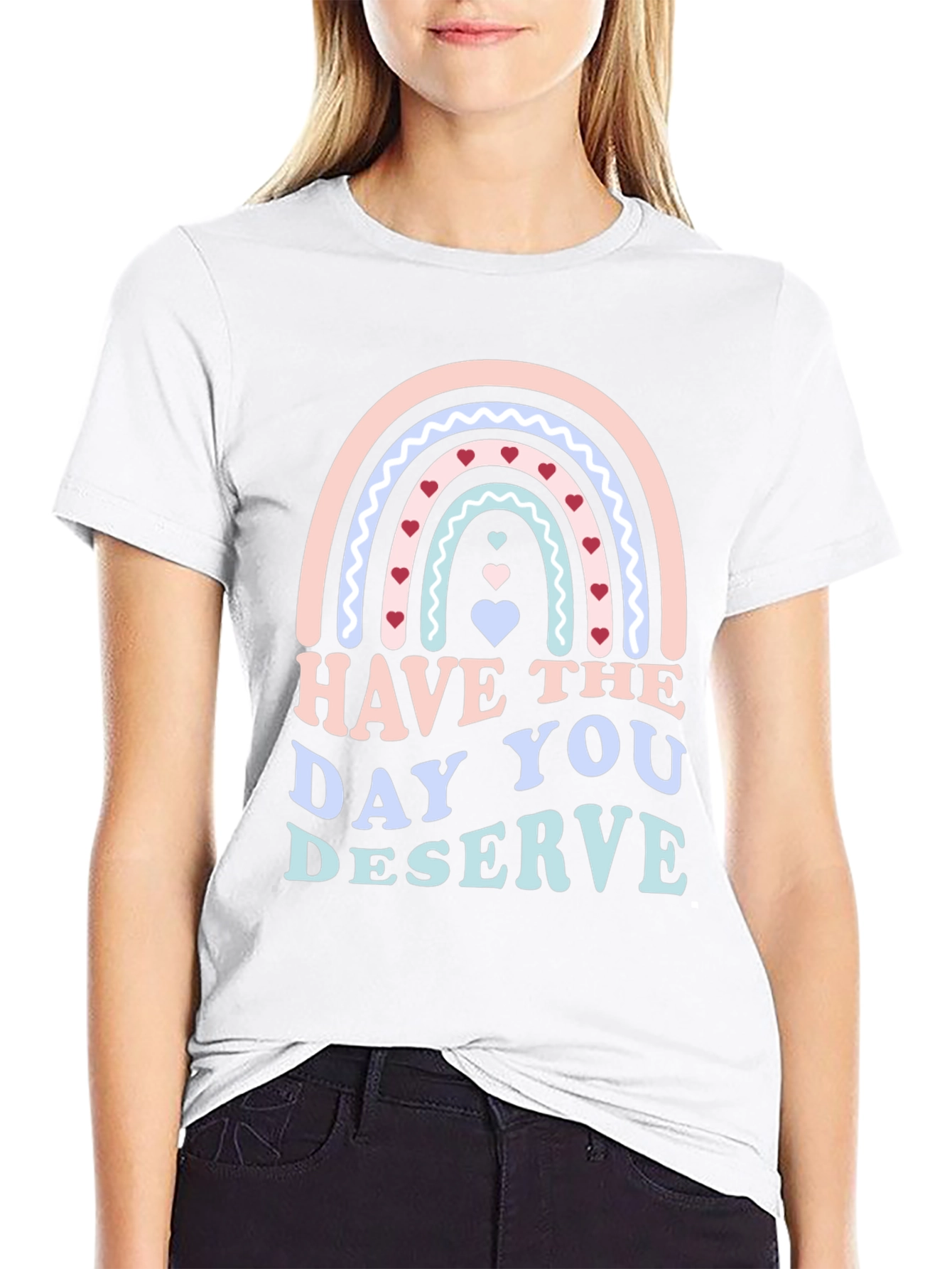 Have The Day You Deserve Black T-Shirt