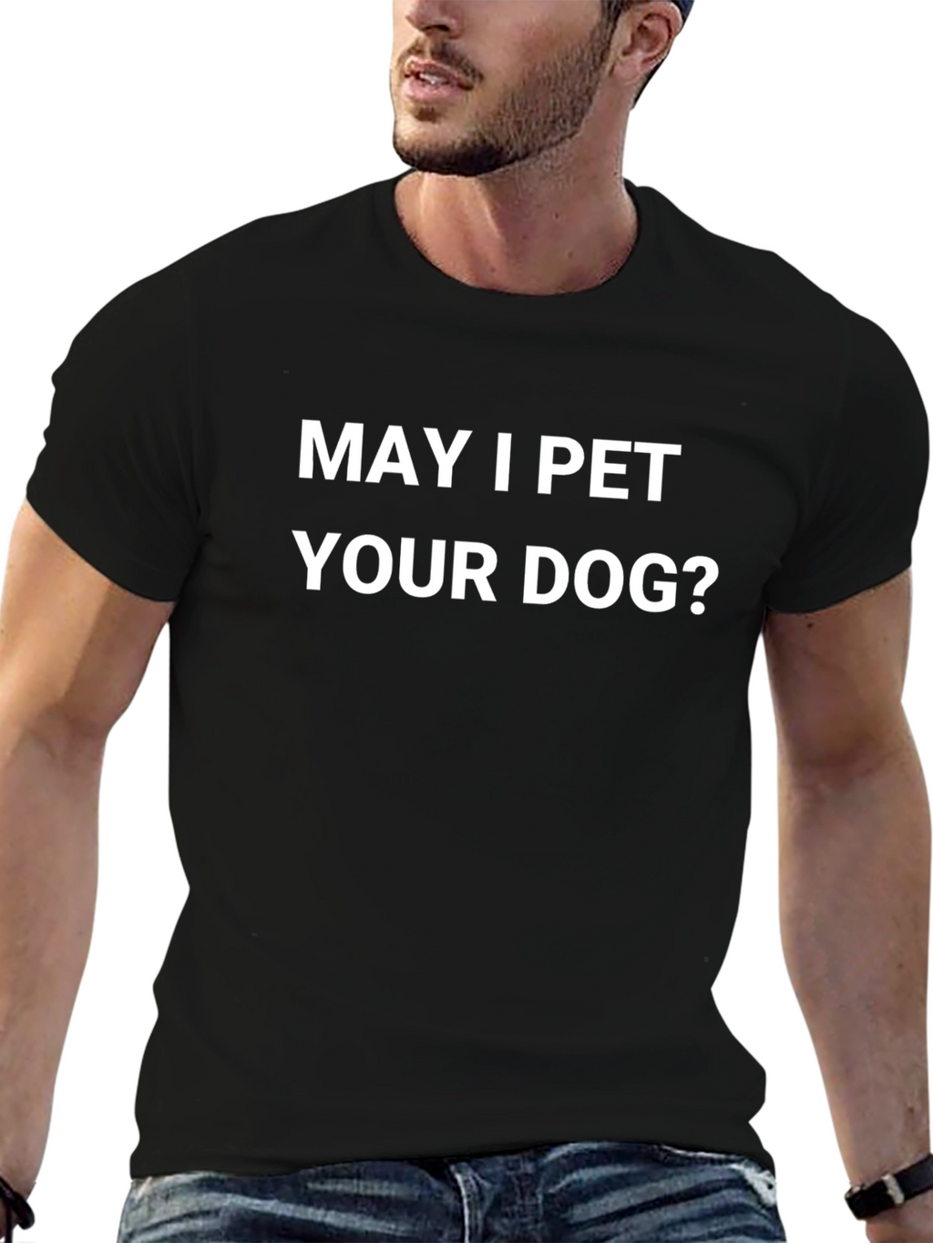May I Pet Your Dog? Novelty Graphic T-Shirt