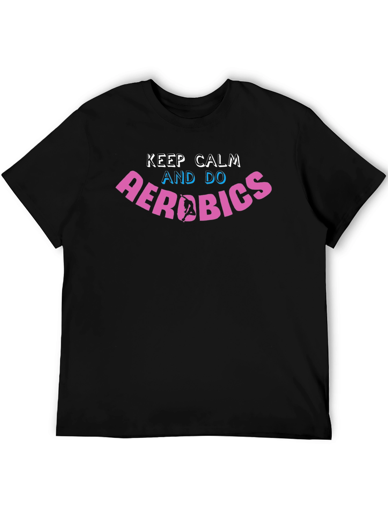Keep Calm and Do Aerobics Graphic Black T-Shirt