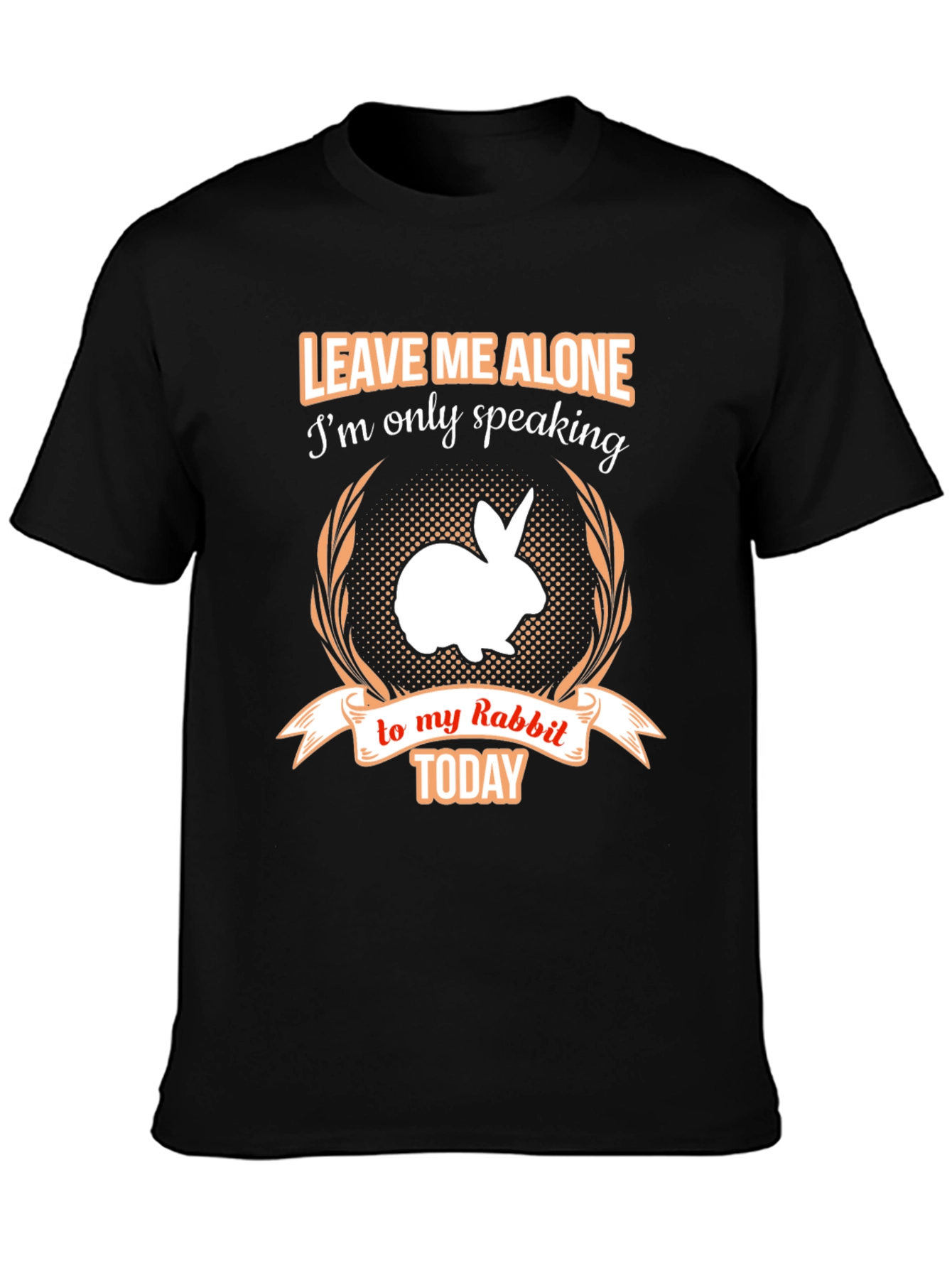 Leave Me Alone Rabbit T-Shirt