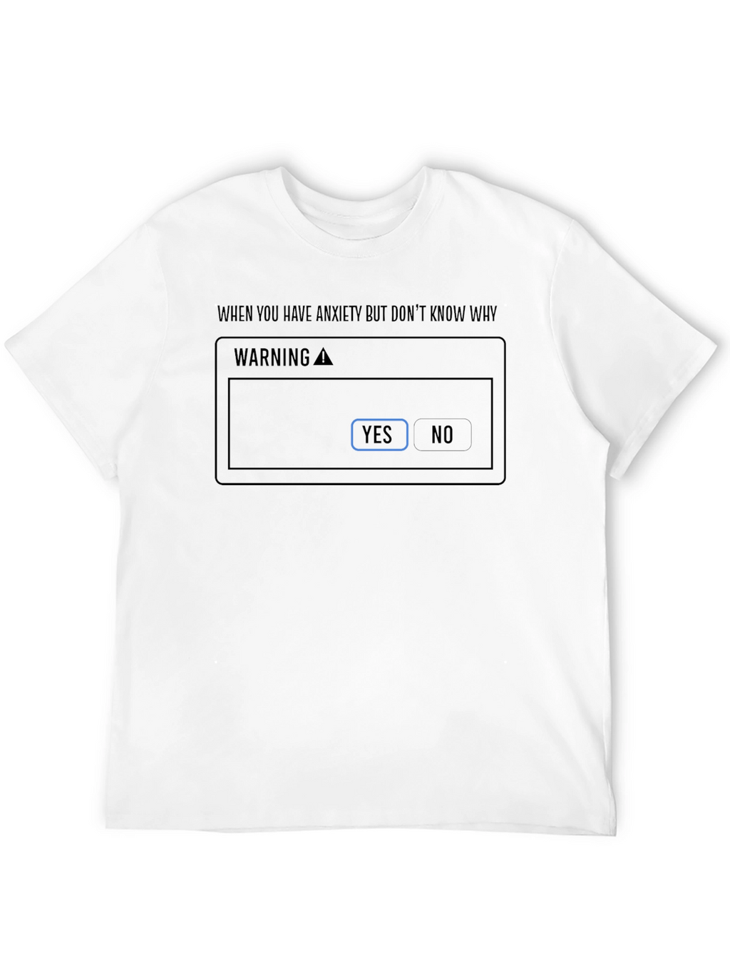 Anxiety Meme Black T-Shirt - Humorous Graphic Tee
