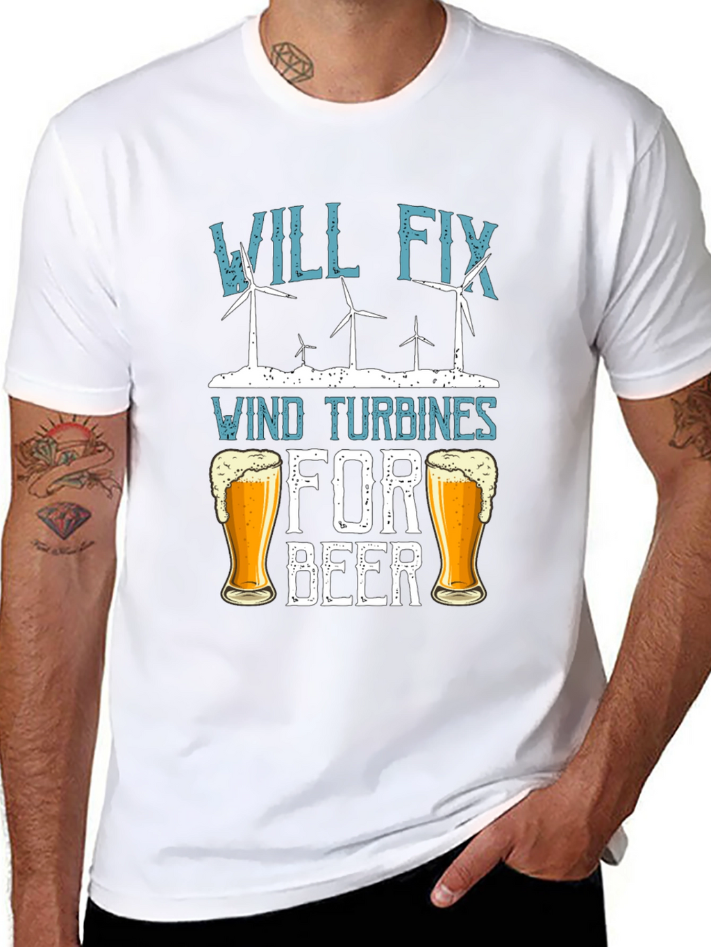Will Fix Wind Turbines For Beer T-Shirt