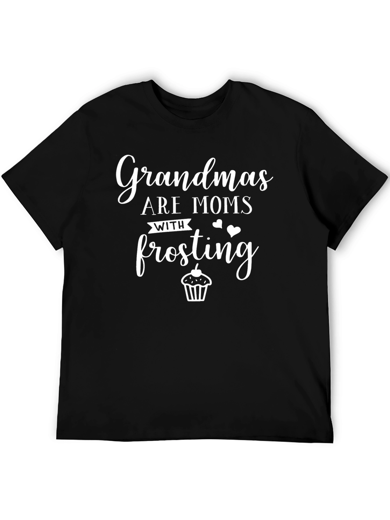 Grandmas are Moms with Frosting Black T-Shirt