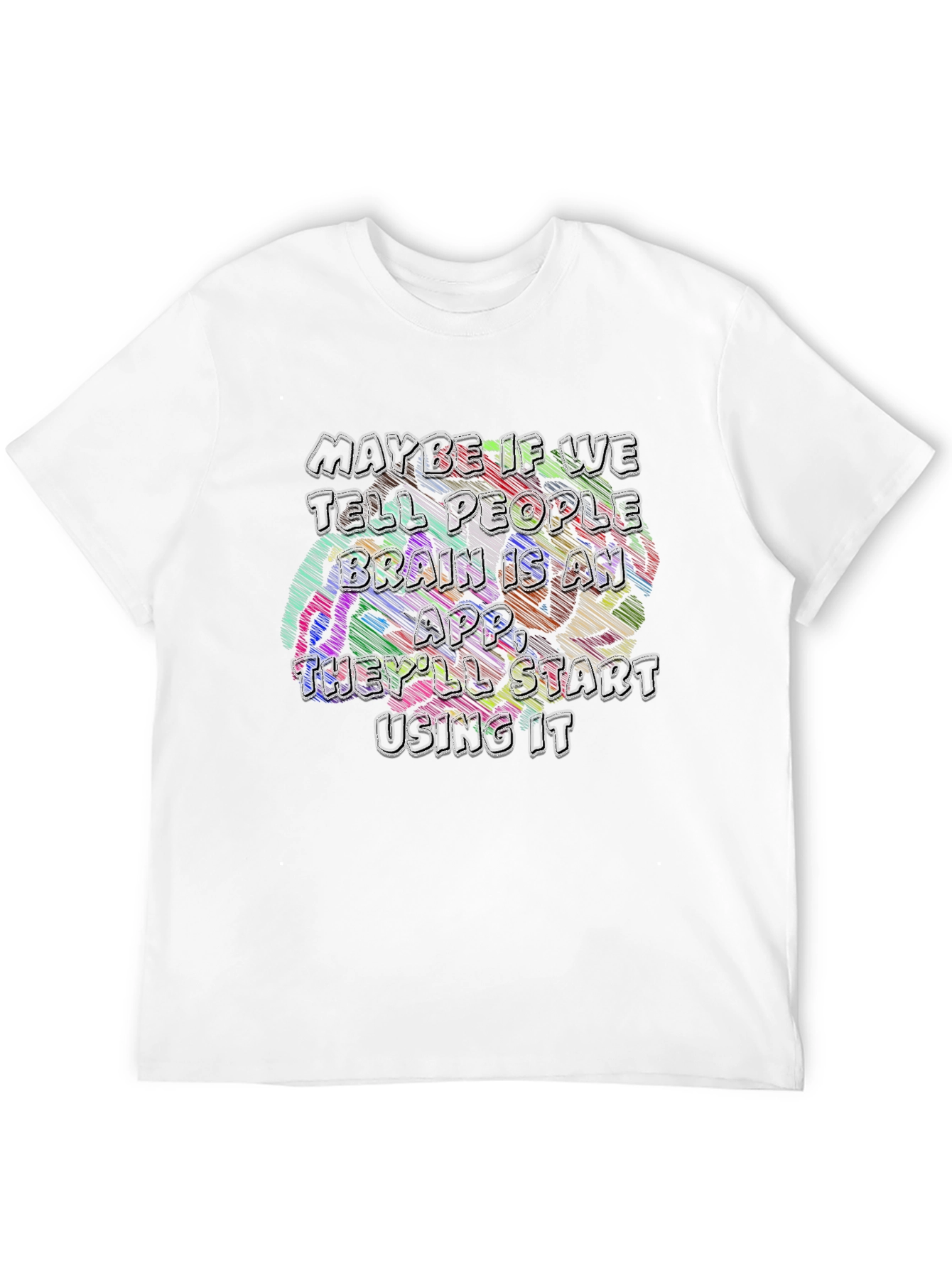 Brain App T-Shirt - Funny Graphic Tee