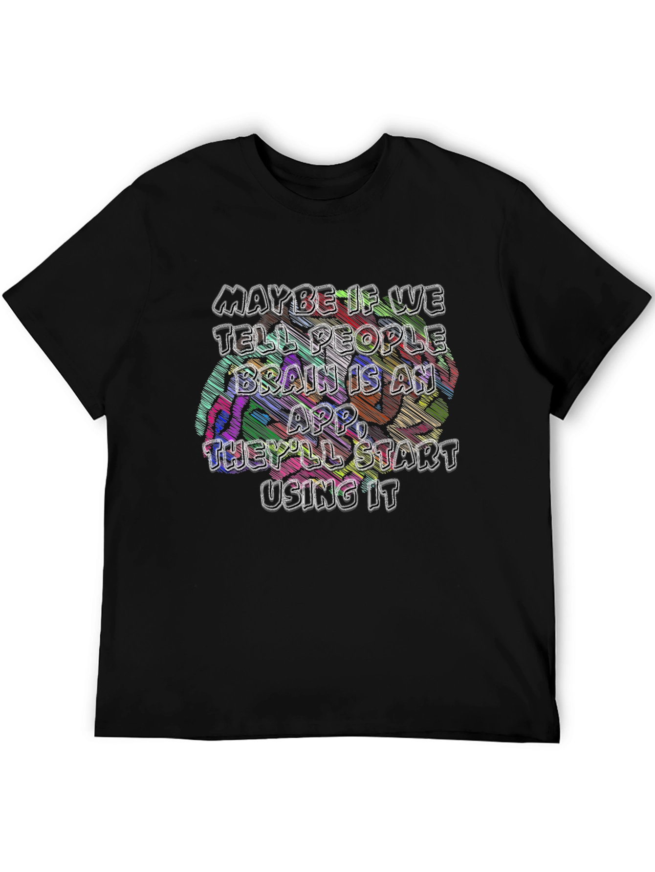 Brain App T-Shirt - Funny Graphic Tee