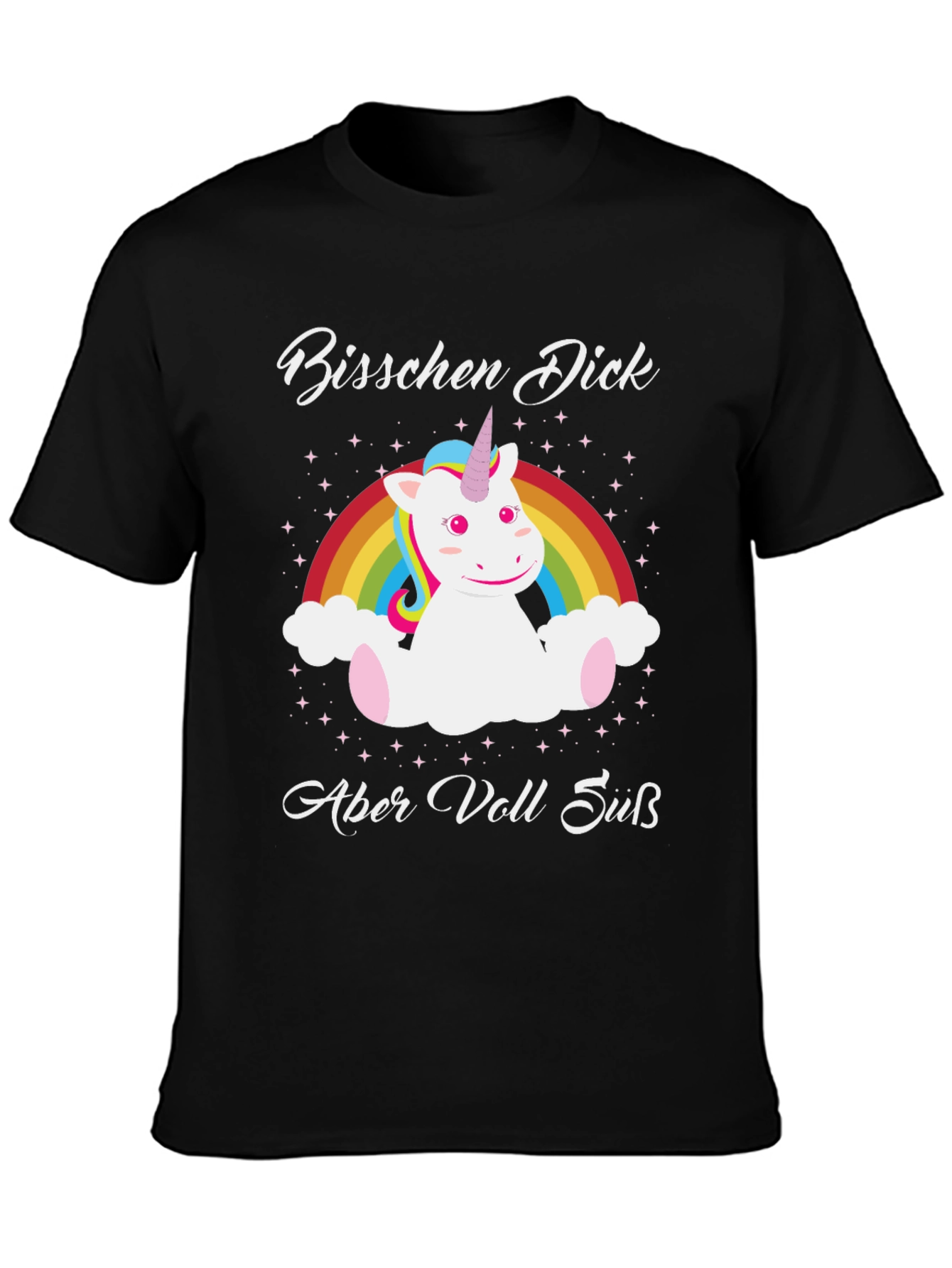 Funny Unicorn T-Shirt - Bischen Dick Aber Voll Sub