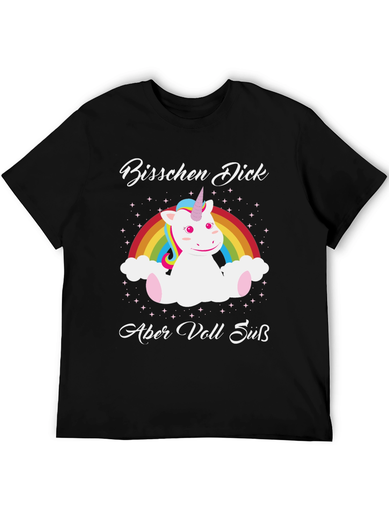 Funny Unicorn T-Shirt - Bischen Dick Aber Voll Sub